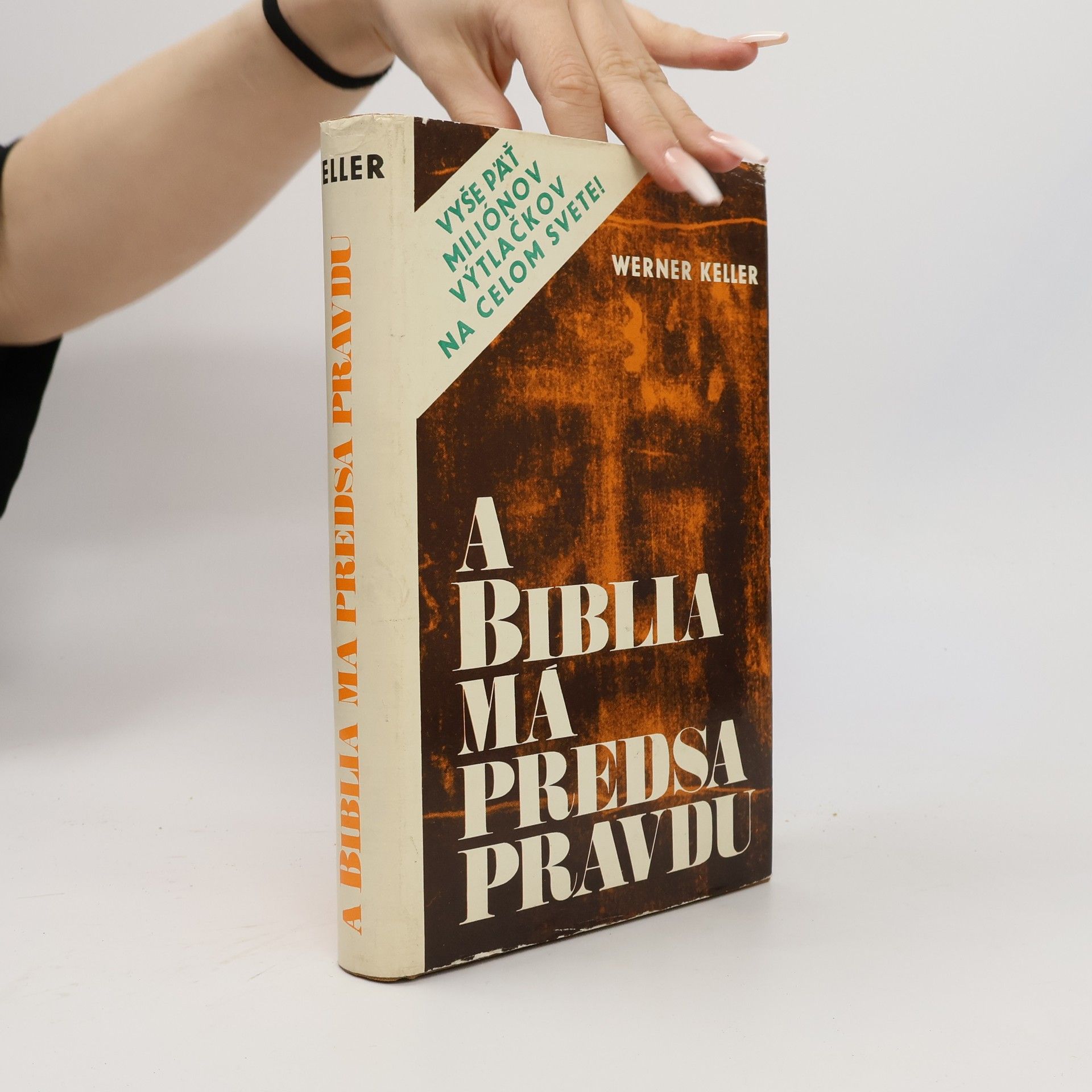 Werner Keller A Biblia má predsa pravdu
