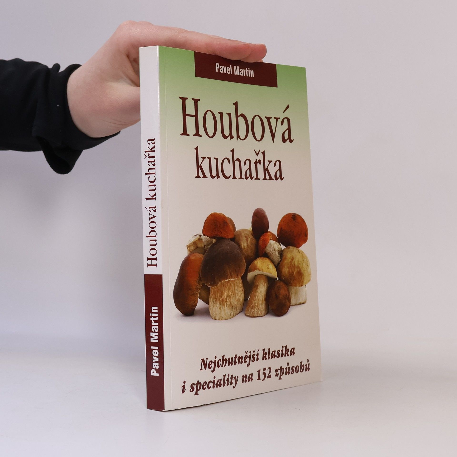Pavel Martin Houbová kuchařka