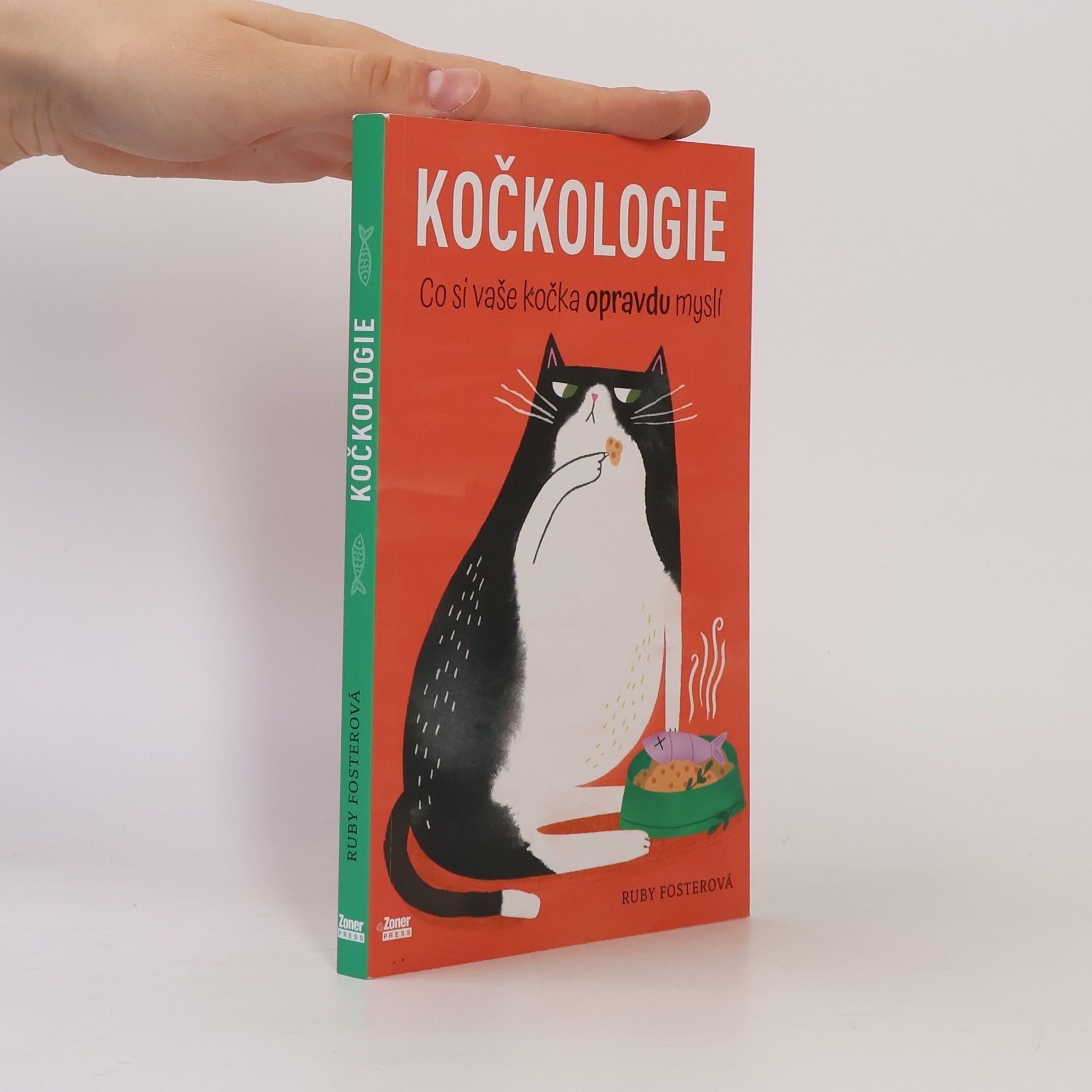 Ruby Foster Kočkologie. Co si vaše kočka opravdu myslí