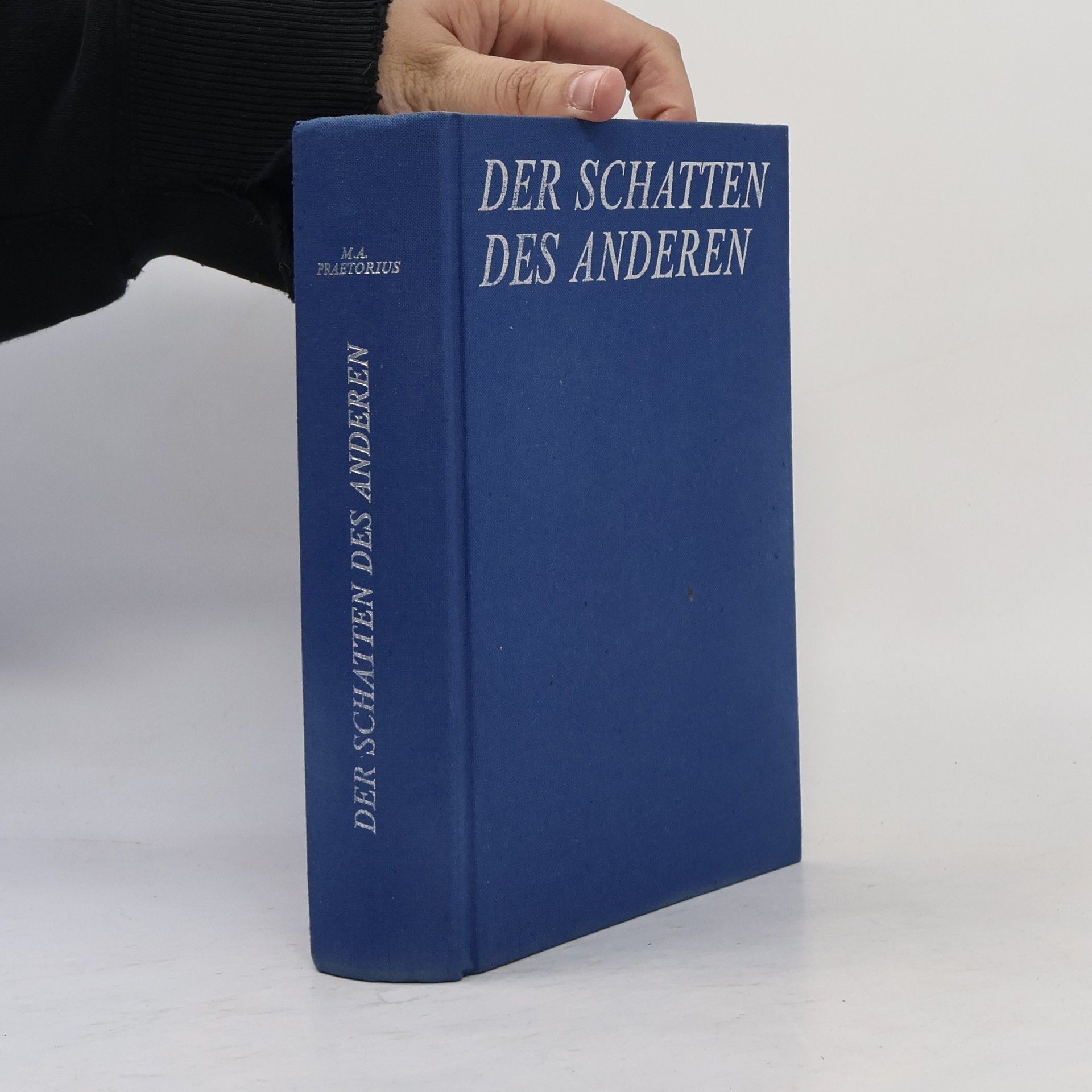 Michael A. Praetorius Der Schatten des Anderen