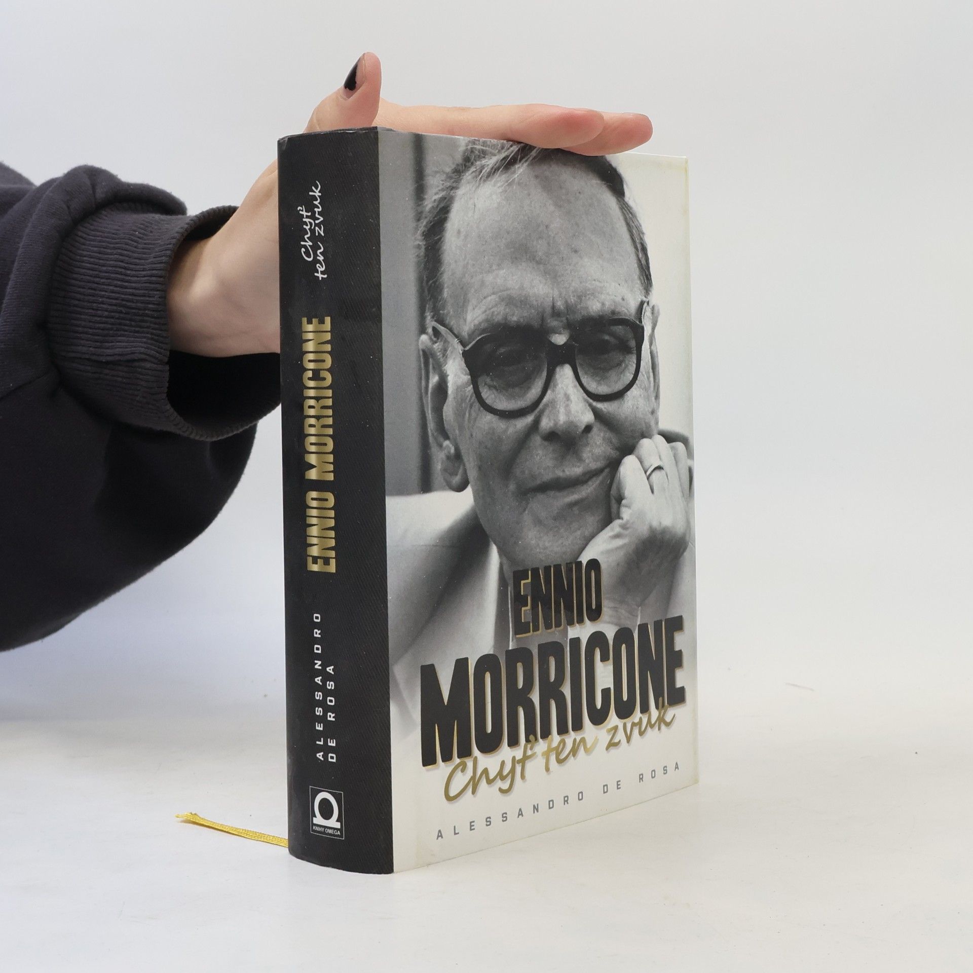 Alessandro De Rosa Ennio Morricone. Chyť ten zvuk. moje hudba, můj život
