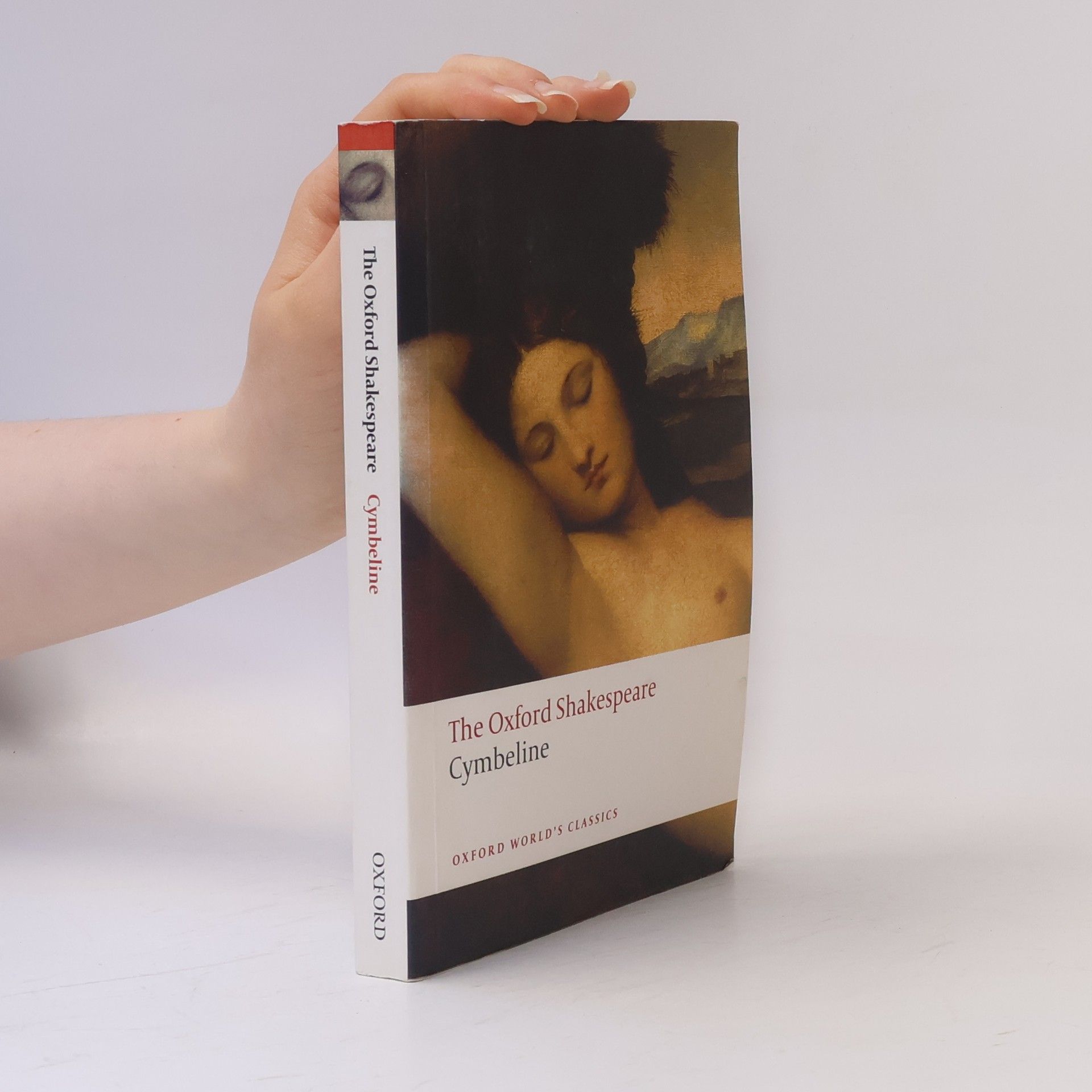 William Shakespeare The Oxford Shakespeare: Cymbeline