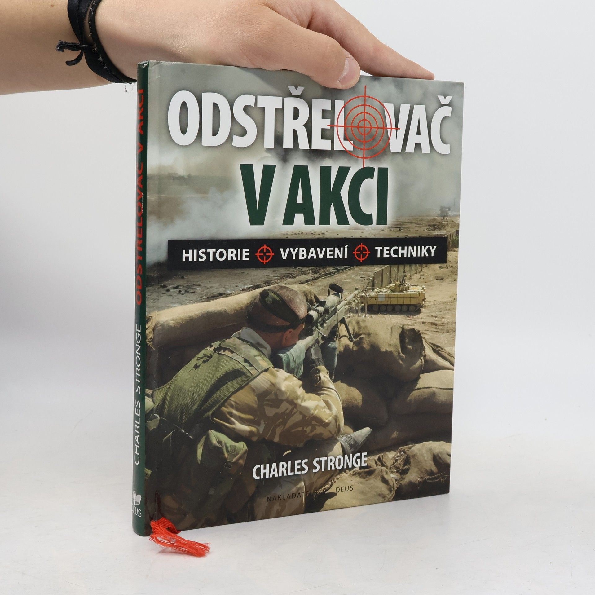 Alexandr Jakobe Odstřelovač v akci : historie, vybavení, techniky