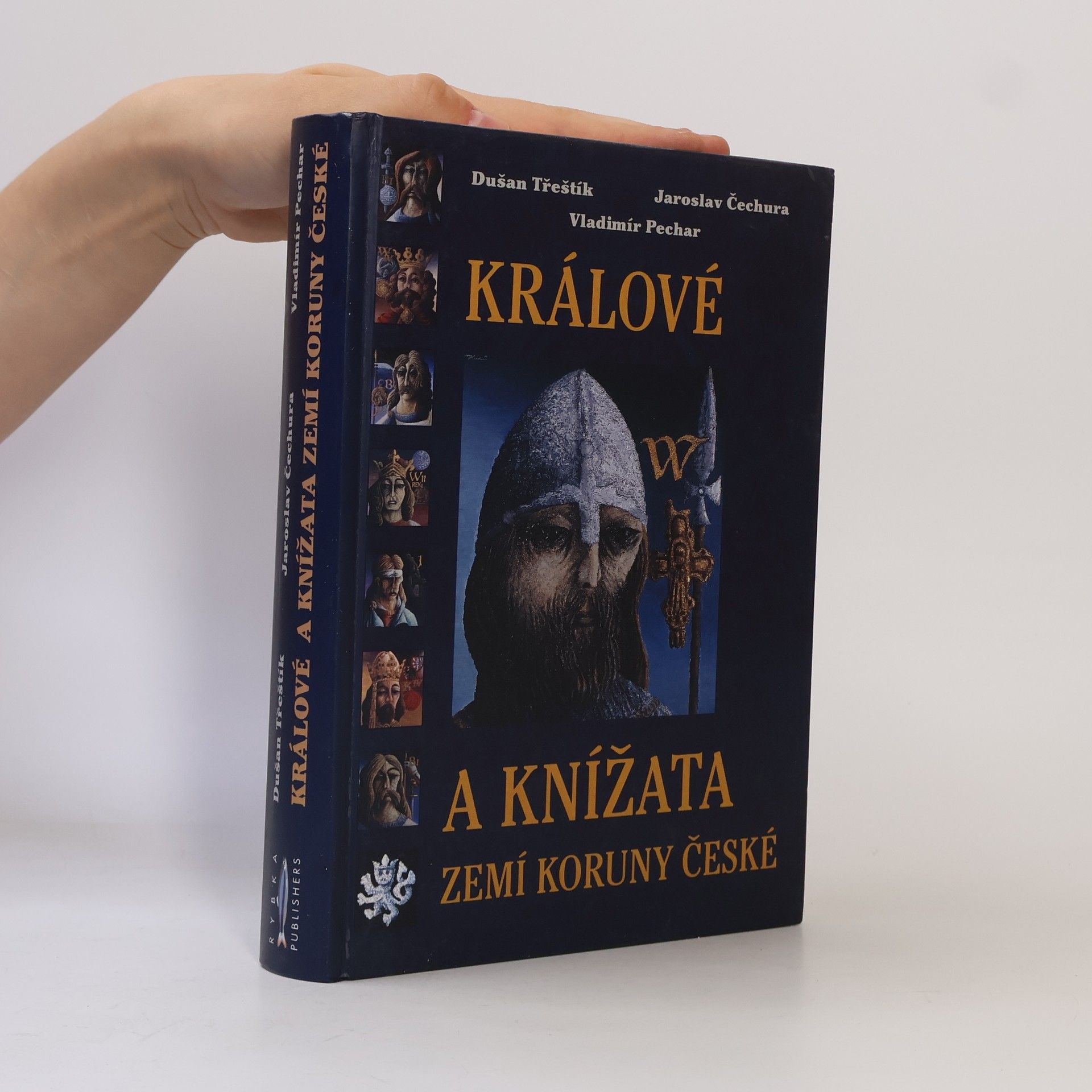 Dušan Třeštík Králové a knížata zemí Koruny české