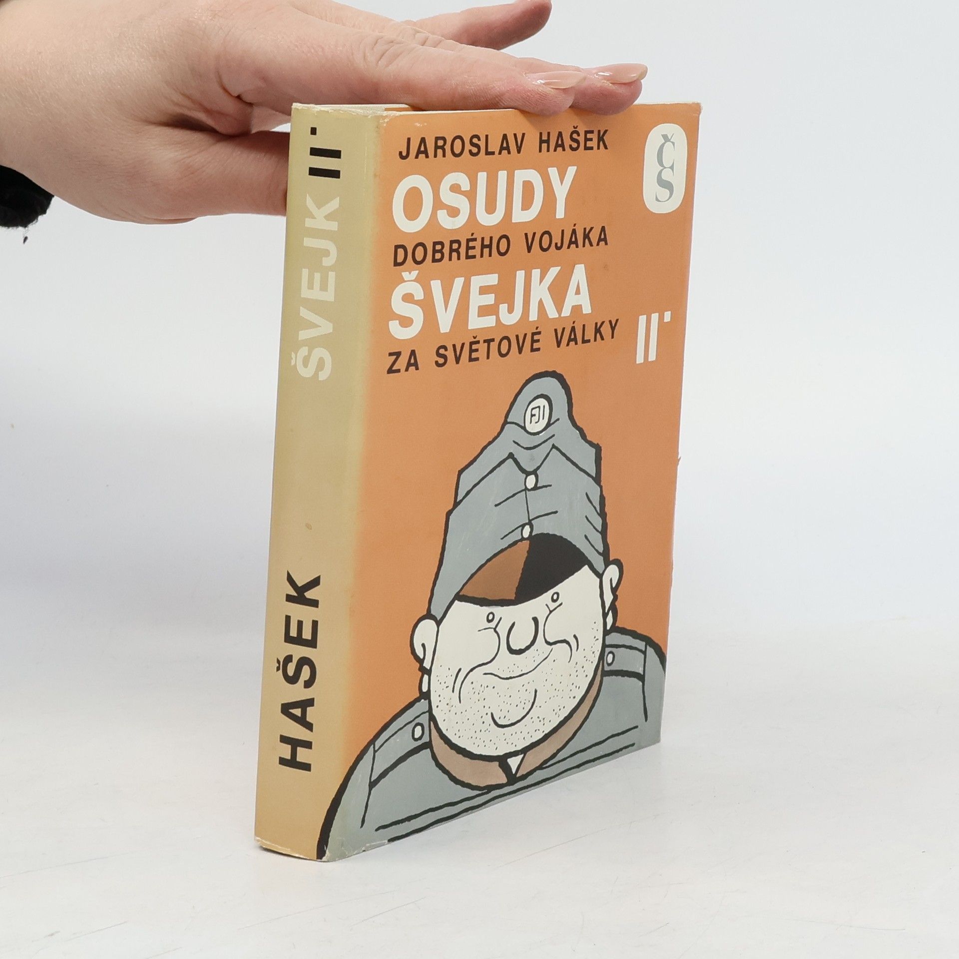 Jaroslav Hašek Osudy dobrého vojáka Švejka za světové války II.