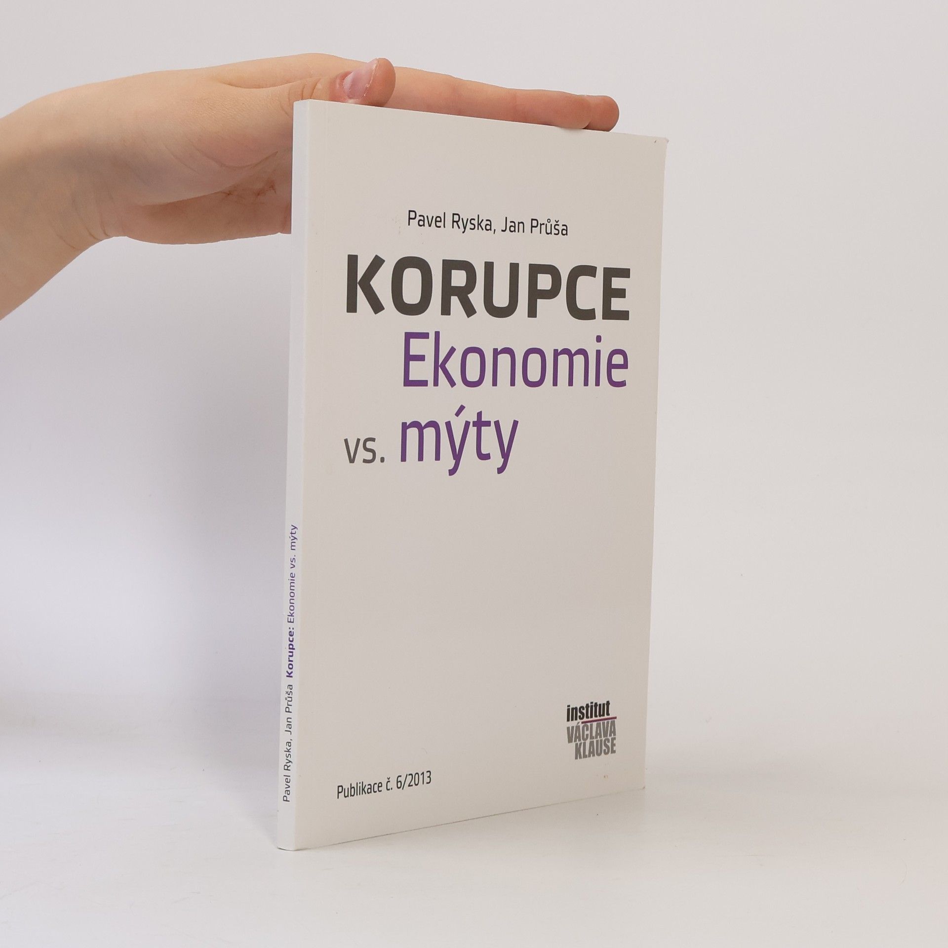 Korupce. Ekonomie vs. mýty