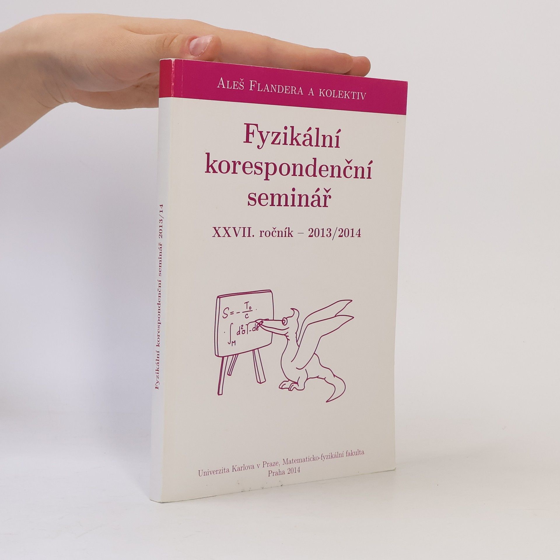 Aleš Flandera Fyzikální korespondenční seminář. XXVII. ročník - 2013/2014