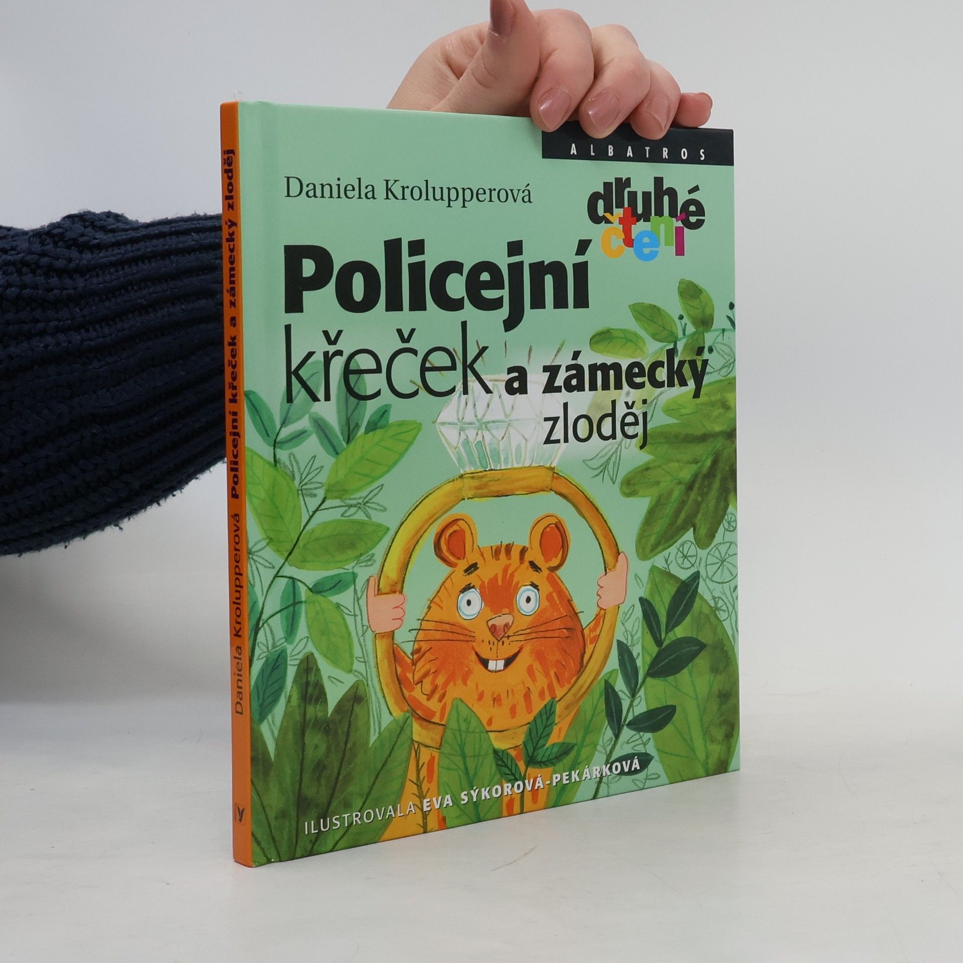 Daniela Krolupperová Policejní křeček a zámecký zloděj