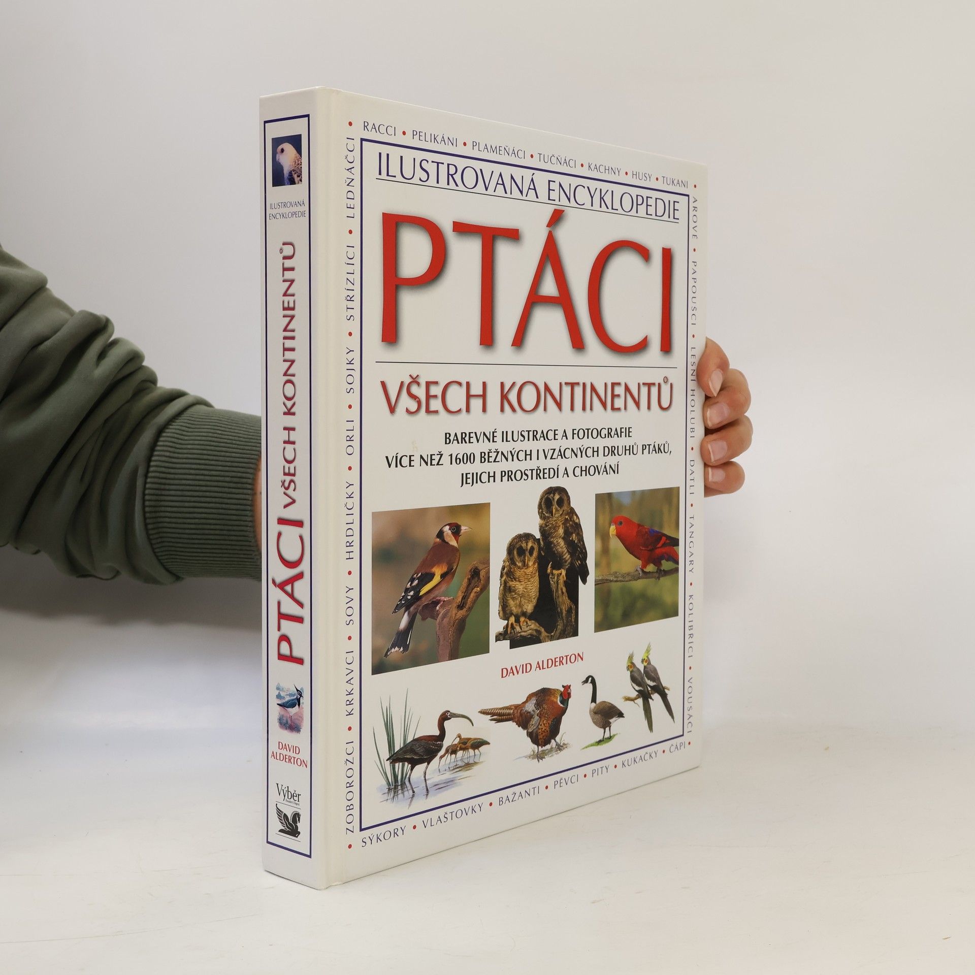Peter Barrett Ptáci všech kontinentů. Barevné ilustrace a fotografie více než 1600 běžných i vzácných druhů ptáků, jejich prostředí a chování