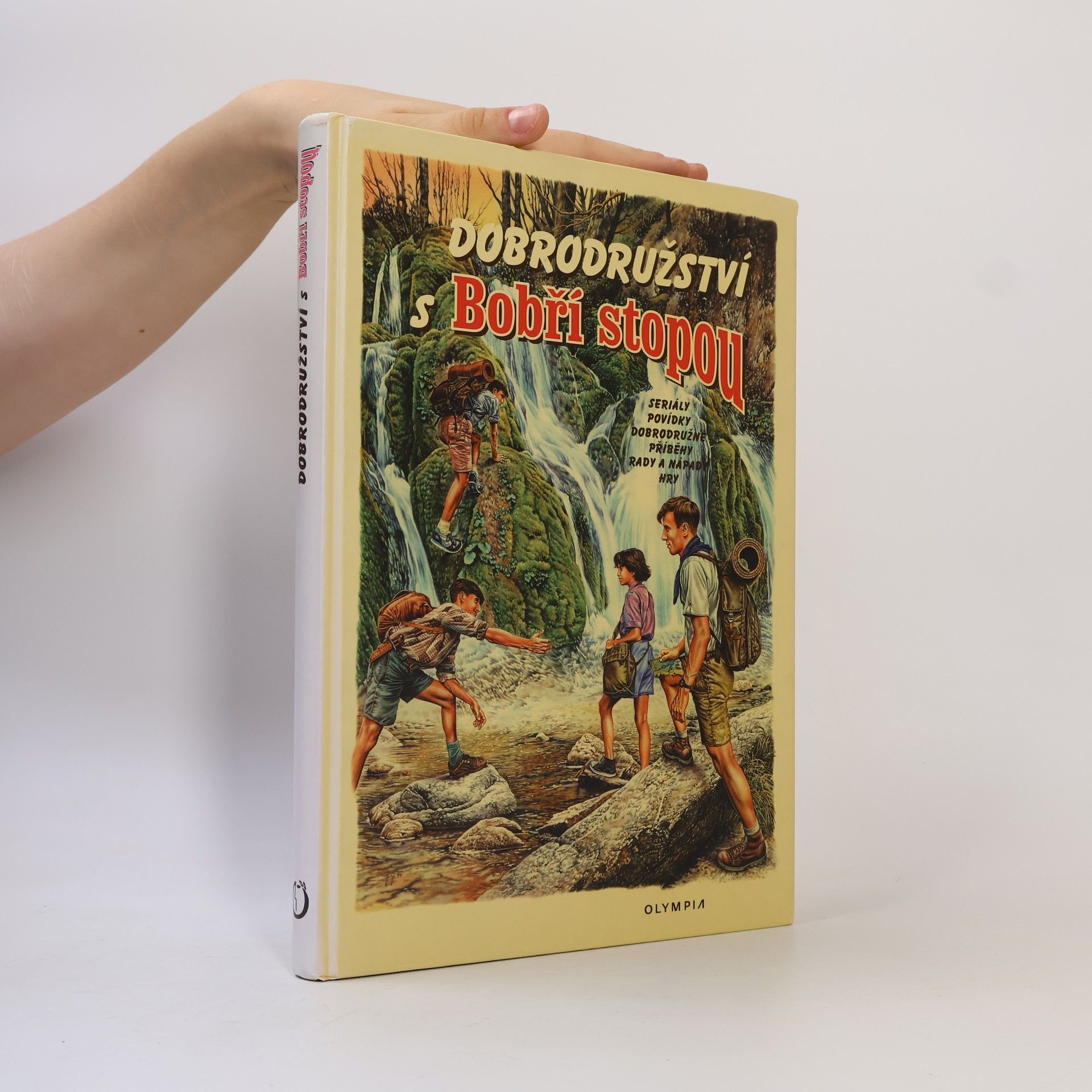 Autorenkollektiv Dobrodružství s Bobří stopou: Seriály, povídky, dobrodružné příběhy, rady a nápady, hry