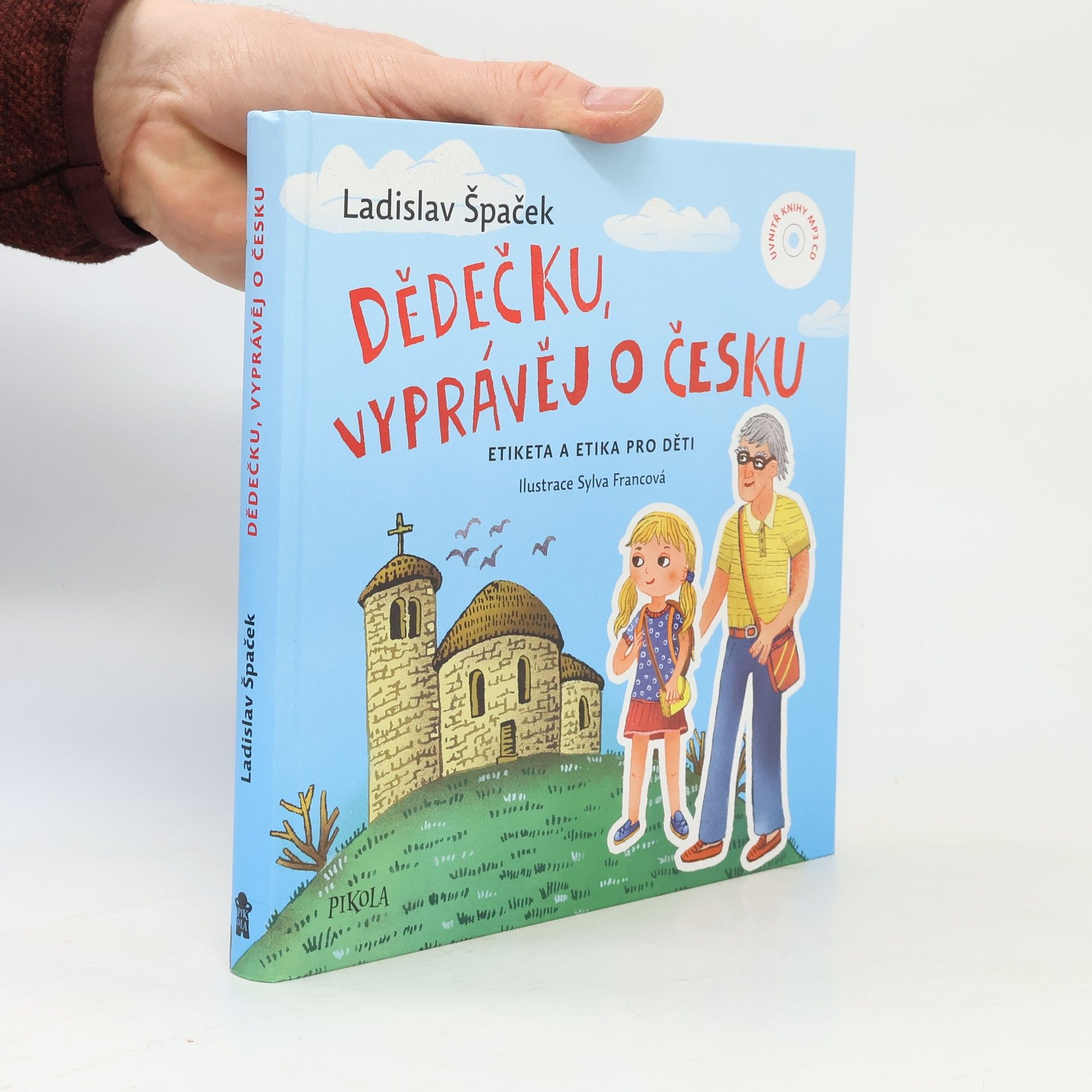 Dědečku, vyprávěj o Česku : Etiketa a etika pro děti