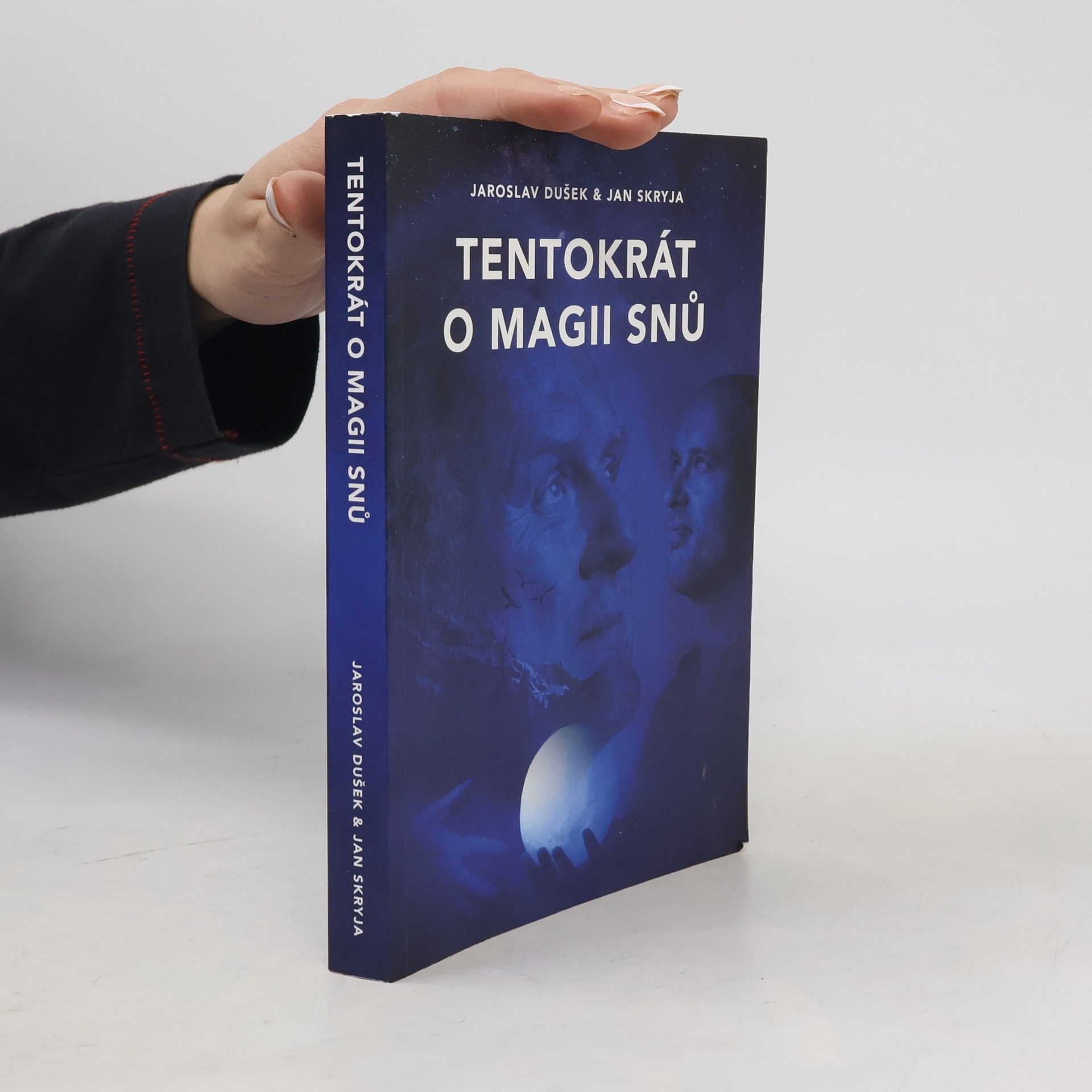 Jan Skryja Tentokrát o magii snů