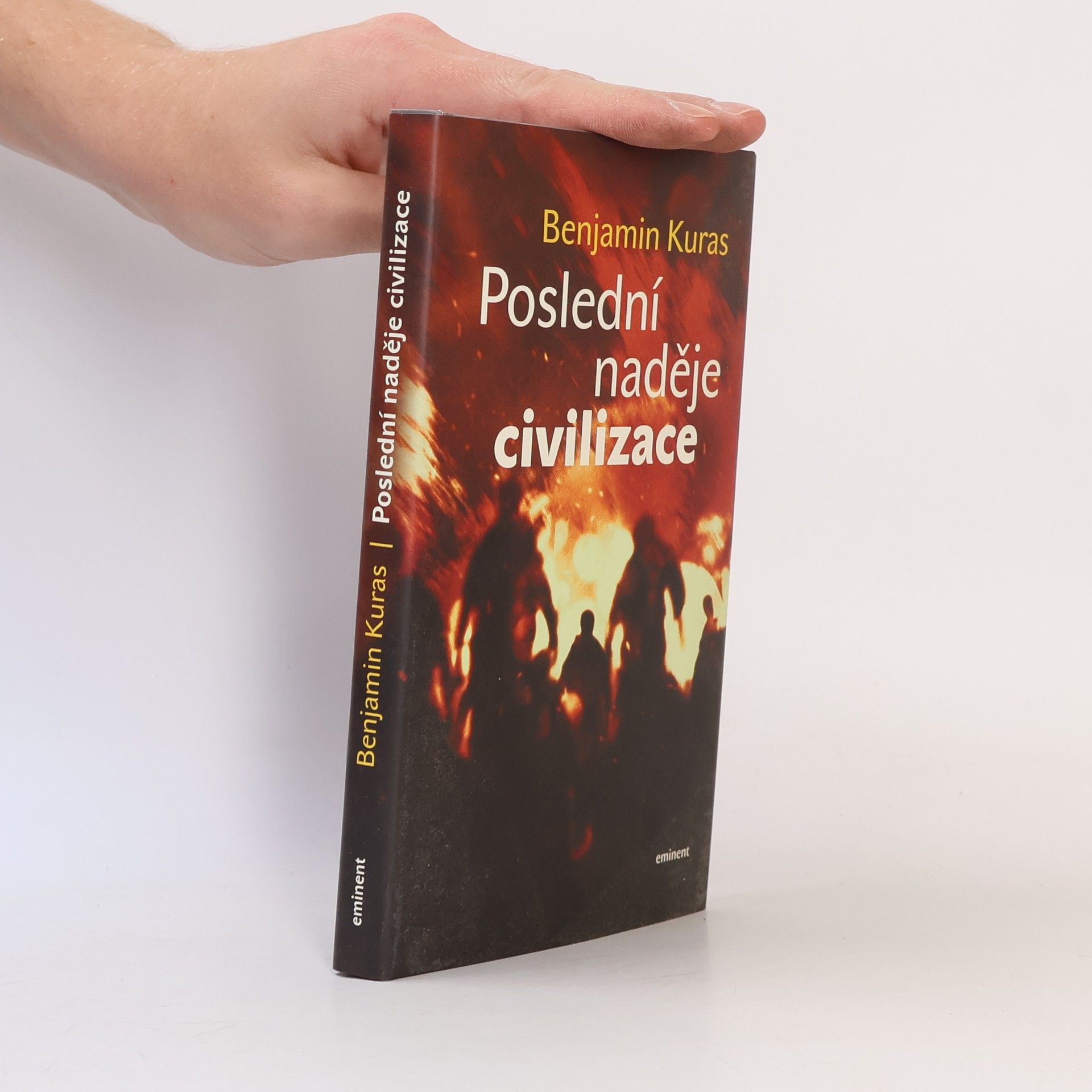 Benjamin Kuras Poslední naděje civilizace