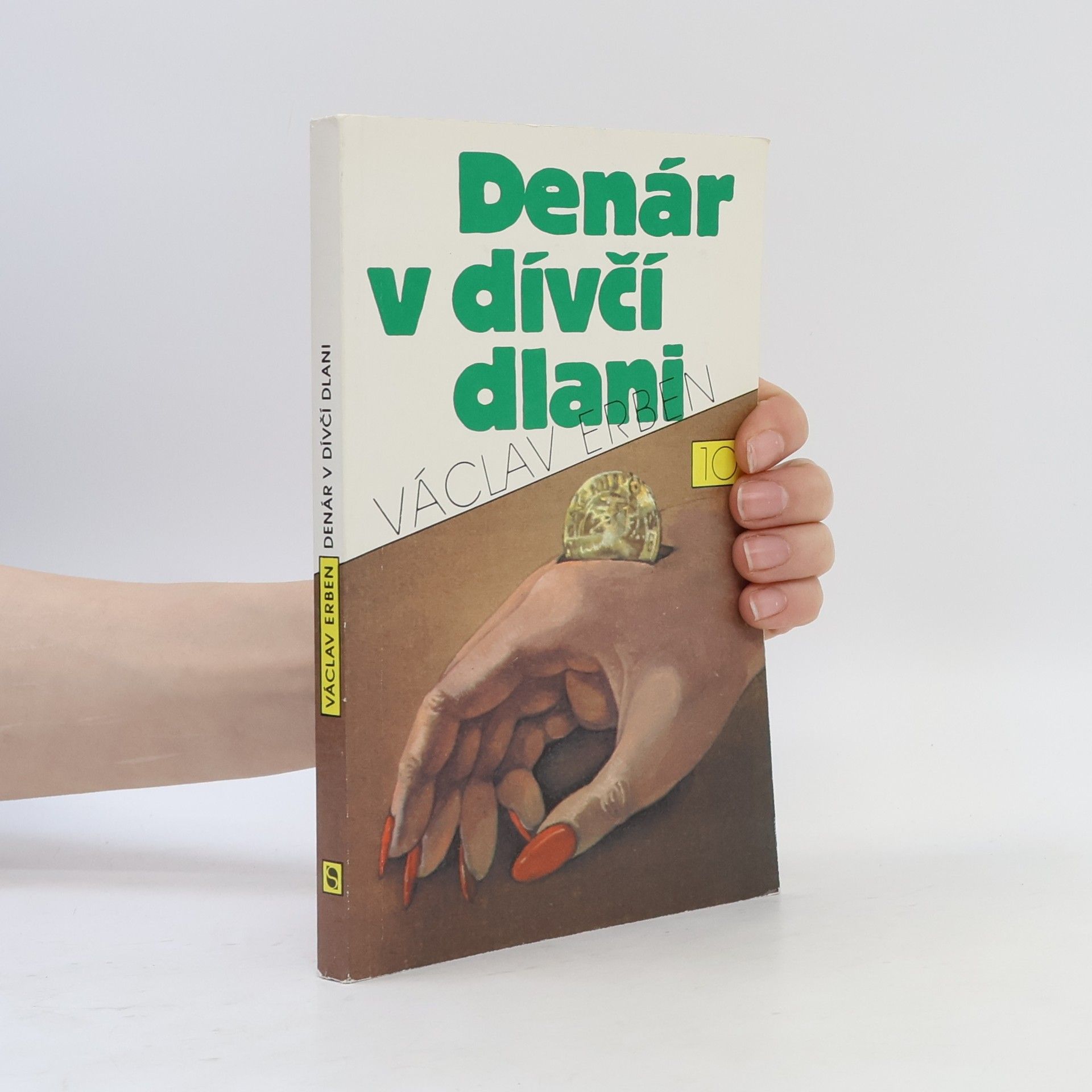 Václav Erben Denár v dívčí dlani