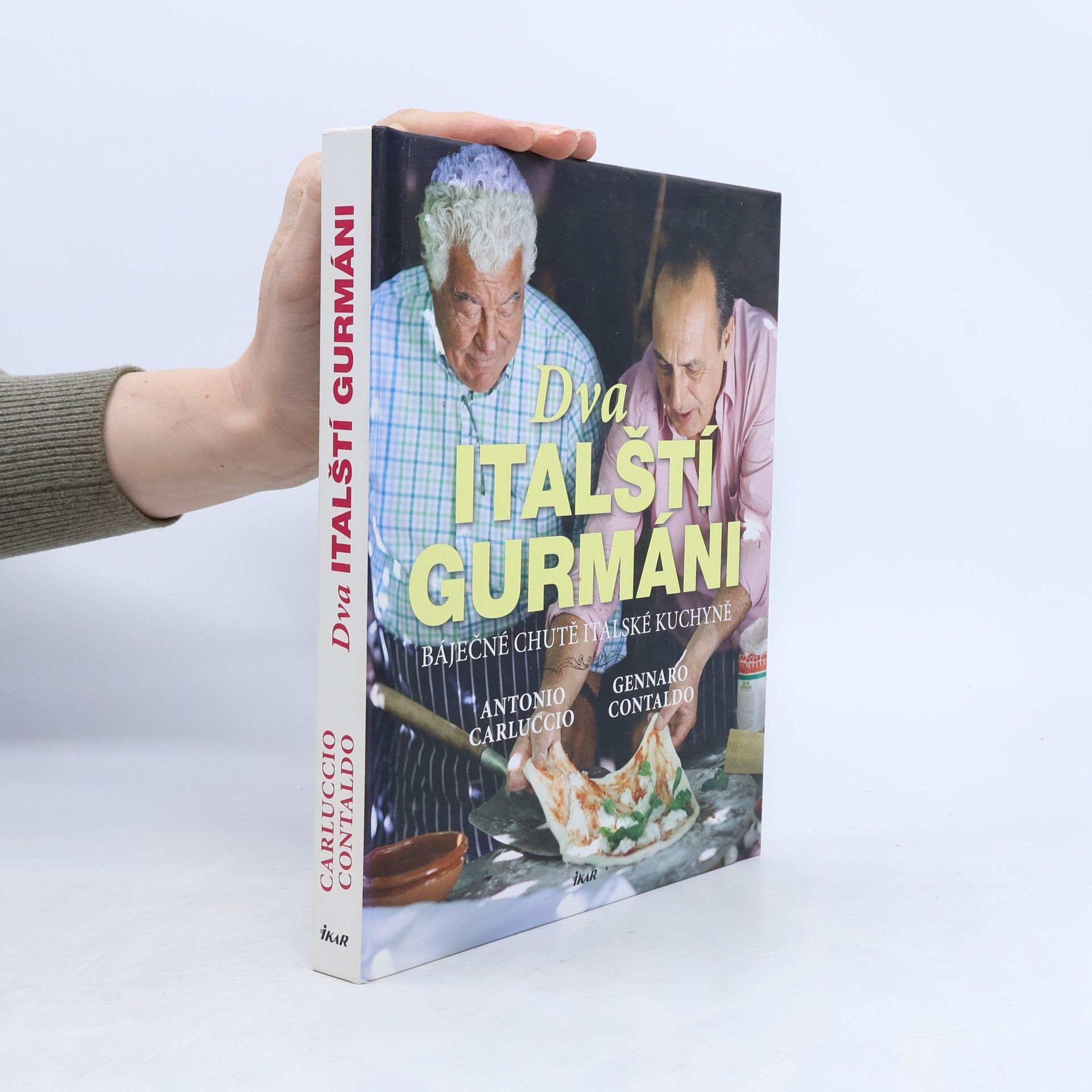 Antonio Carluccio Dva italští gurmáni. Báječné chutě italské kuchyně