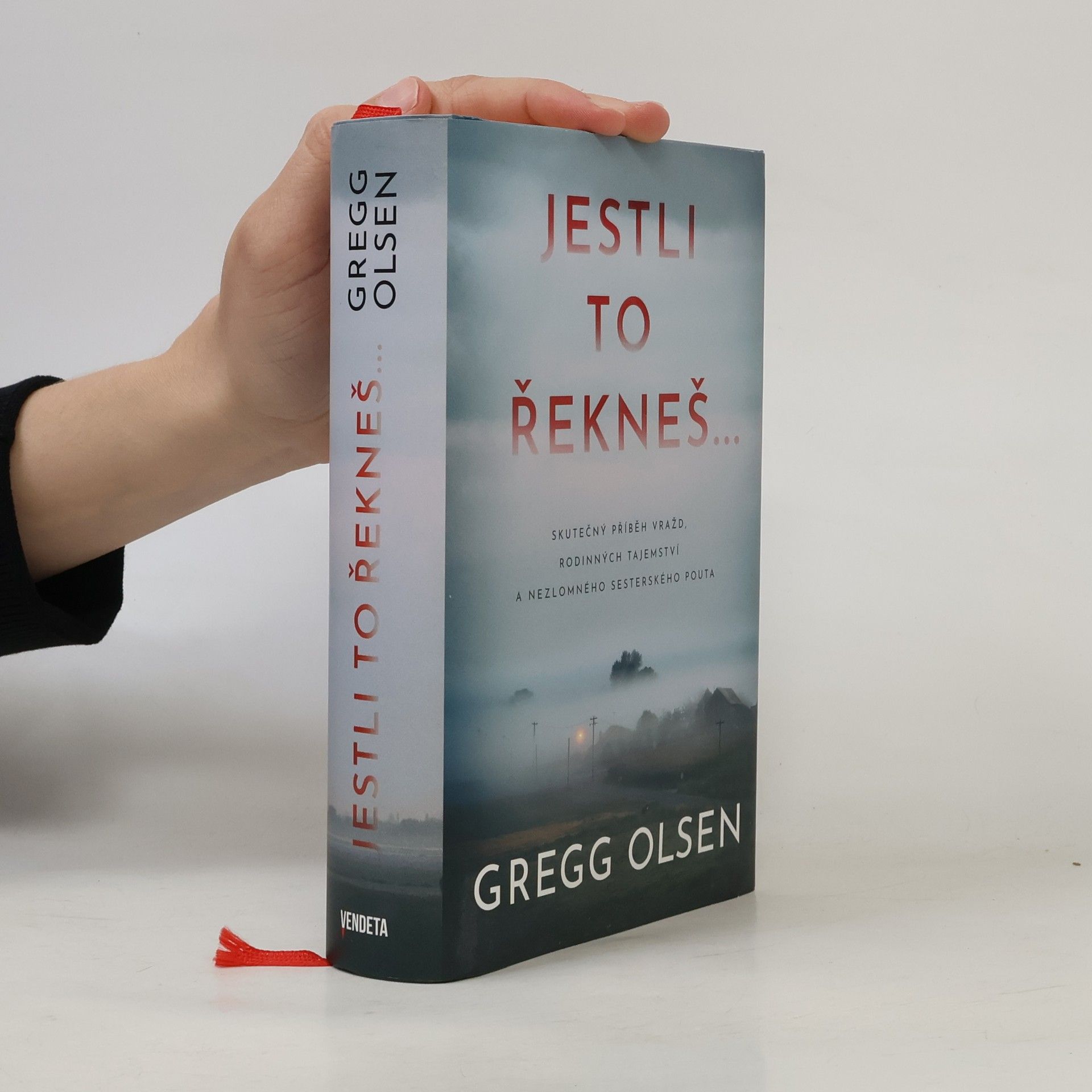 Gregg Olsen Jestli to řekneš...