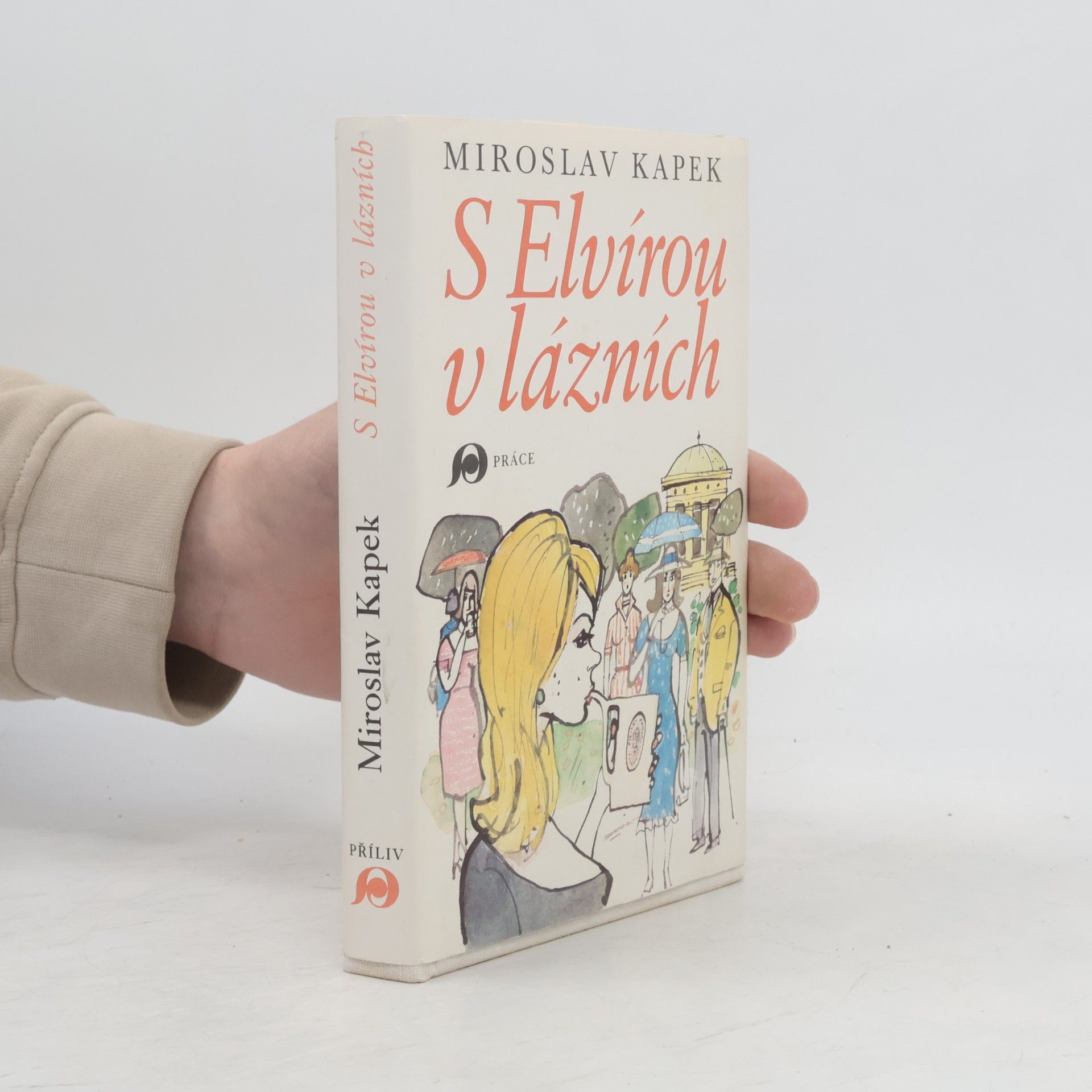 Miroslav Kapek S Elvírou v lázních