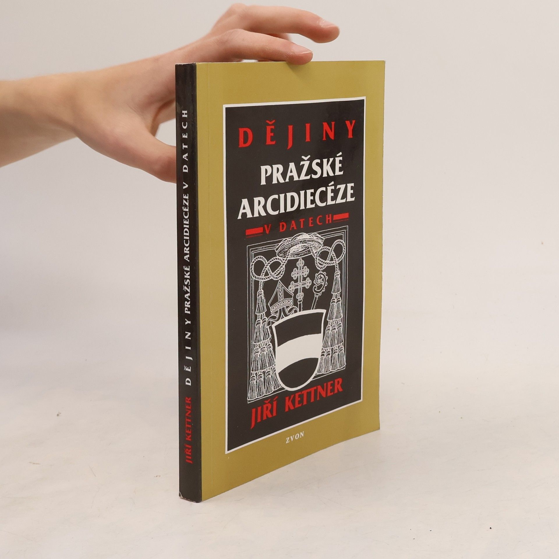 Jiří Kettner Dějiny pražské arcidiecéze v datech