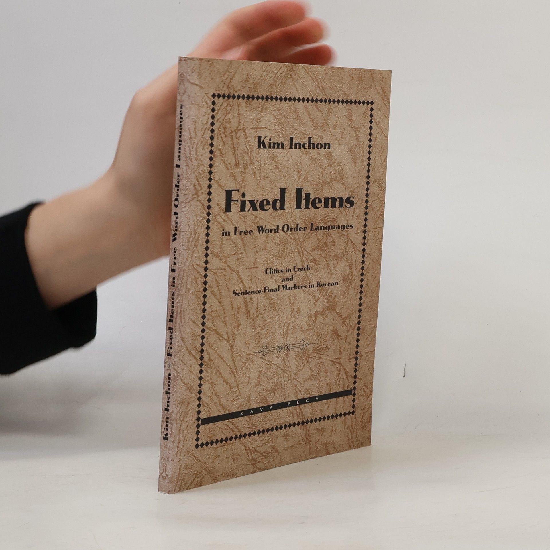 Inchon Kim Fixed Items in Free Word Order Languages