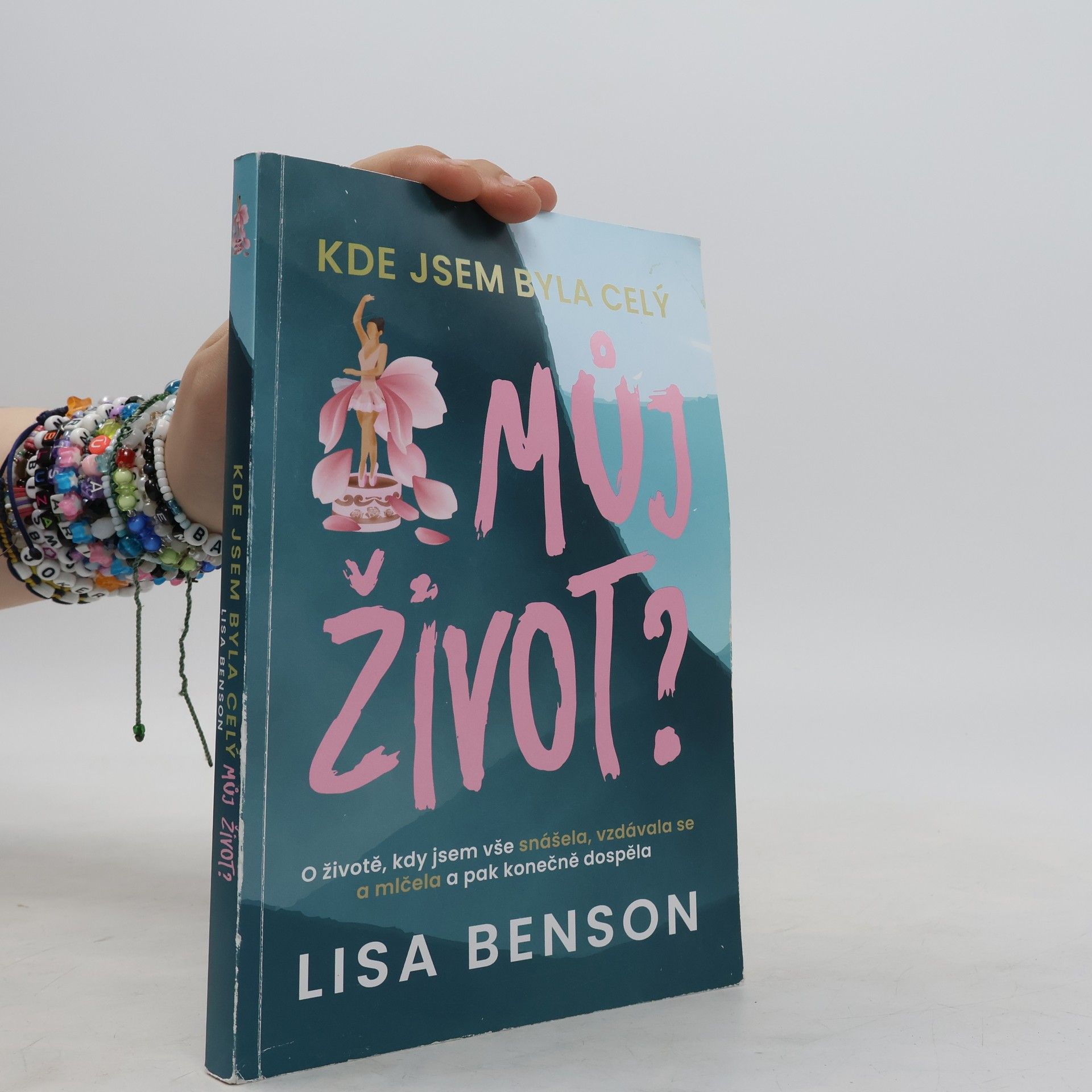 Lisa Benson Kde jsem byla celý můj život?