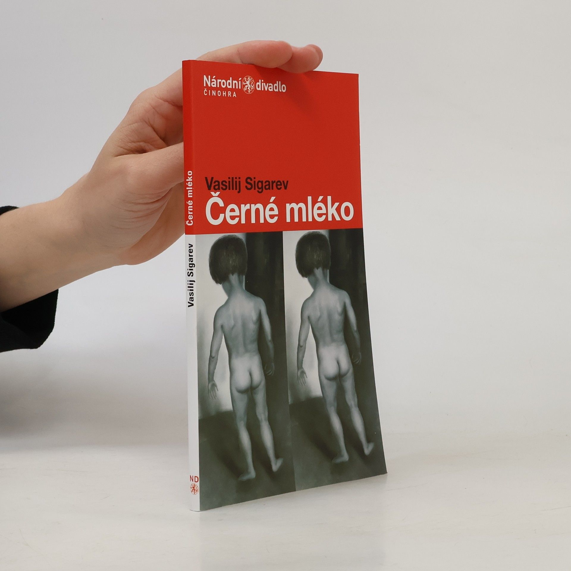 Vasilij Sigarev Černé mléko