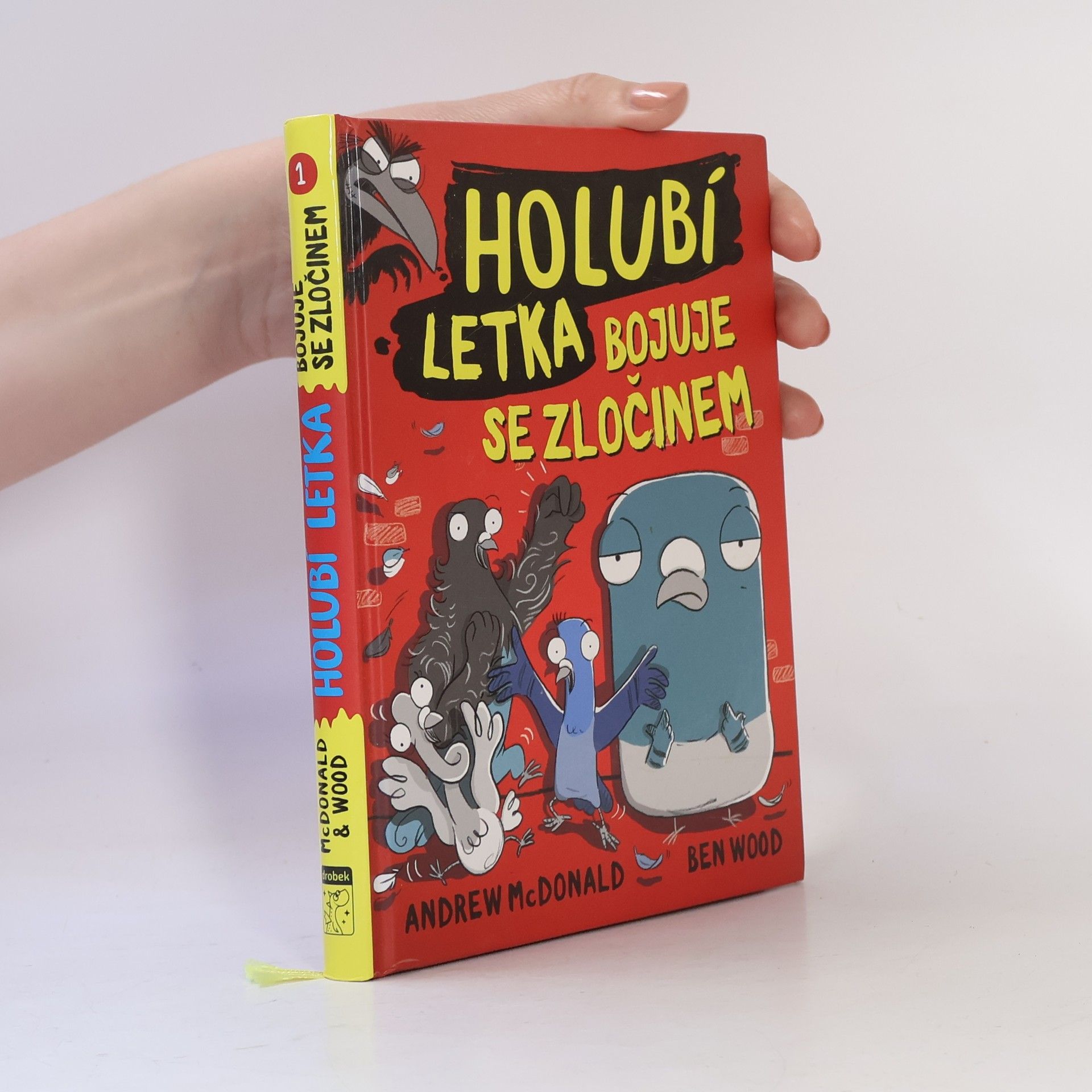 Andrew McDonald Holubí letka bojuje se zločinem