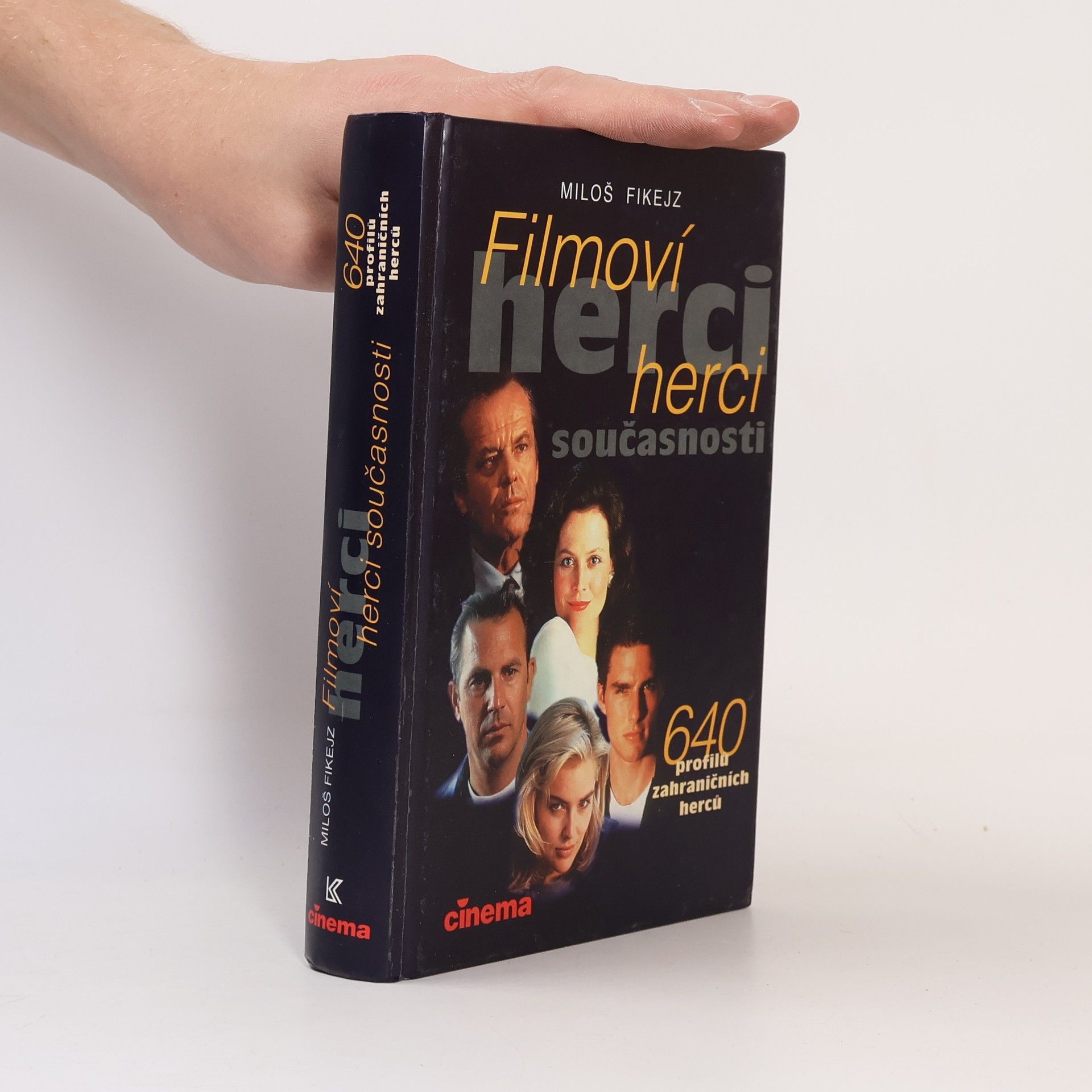 Roland Schür Filmoví herci současnosti. 640 profilů zahraničních herců