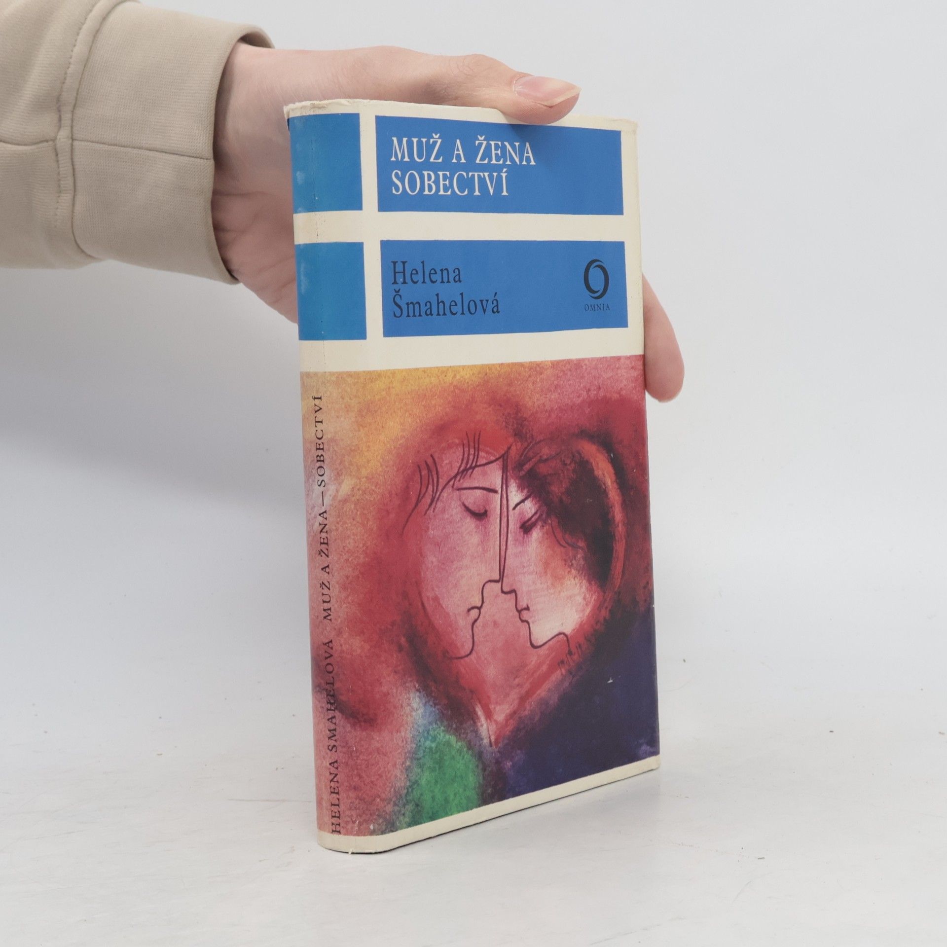 Helena Šmahelová Muž a žena. Sobectví