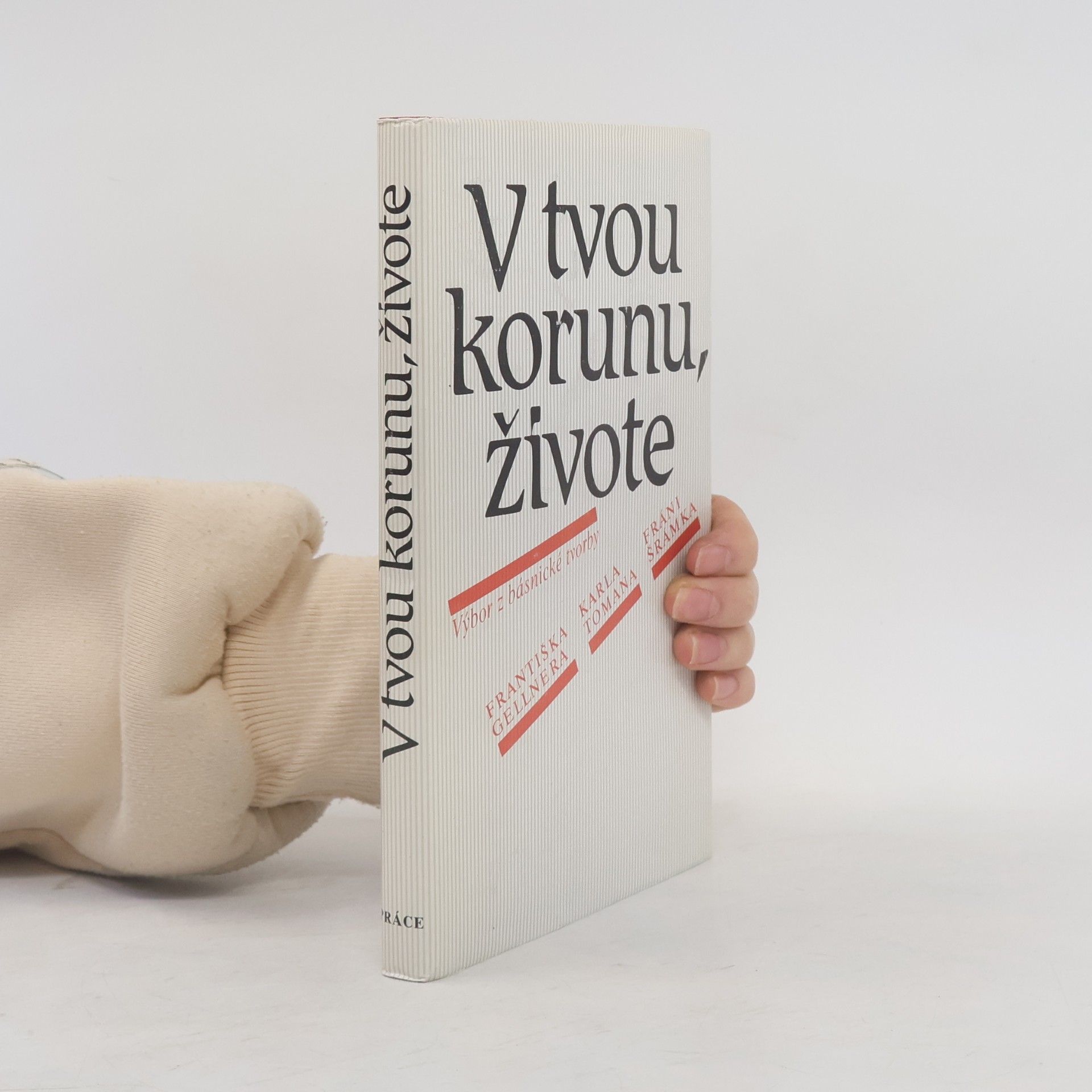 V tvou korunu, živote