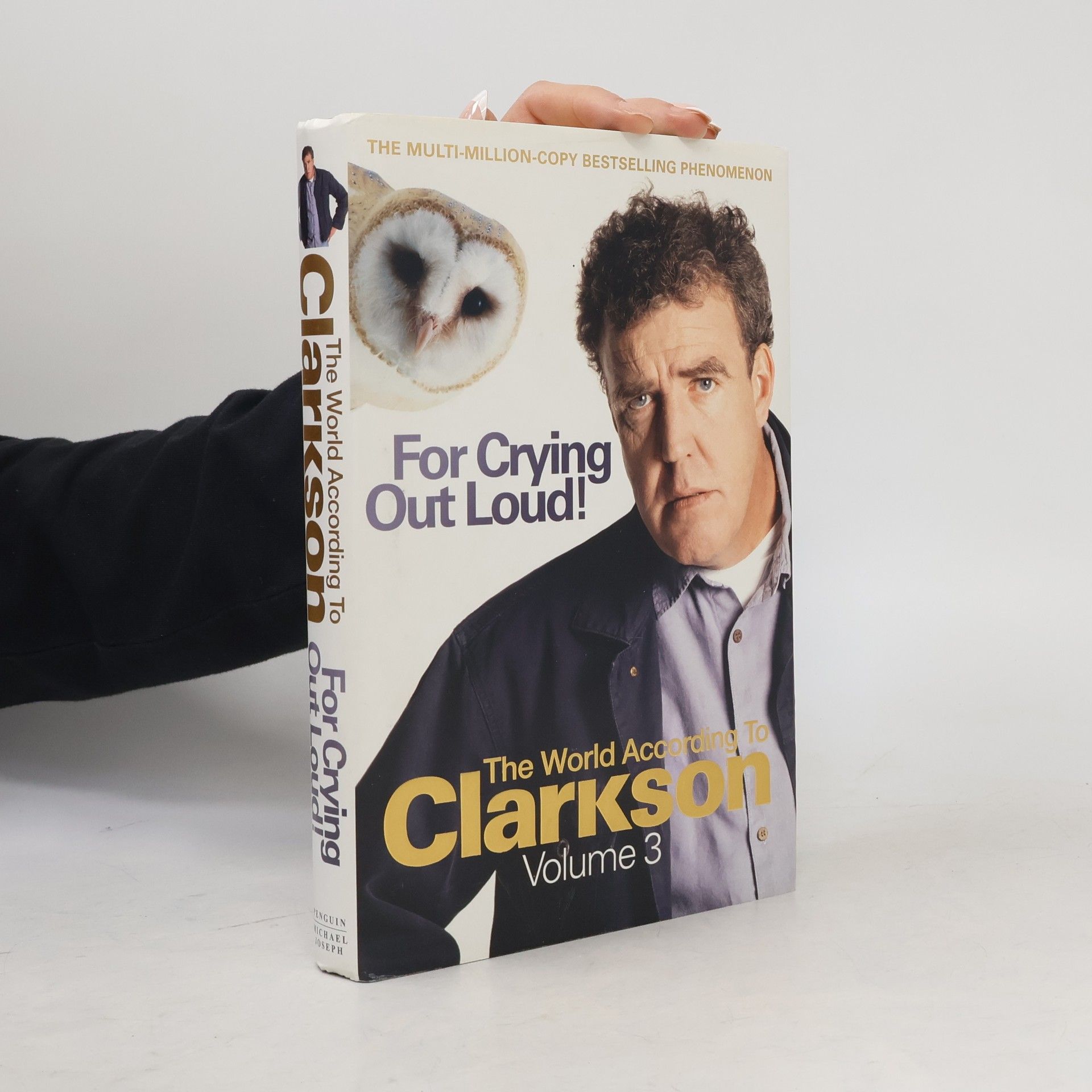 Jeremy Clarkson For crying out loud! : the world according to Clarkson, volume three