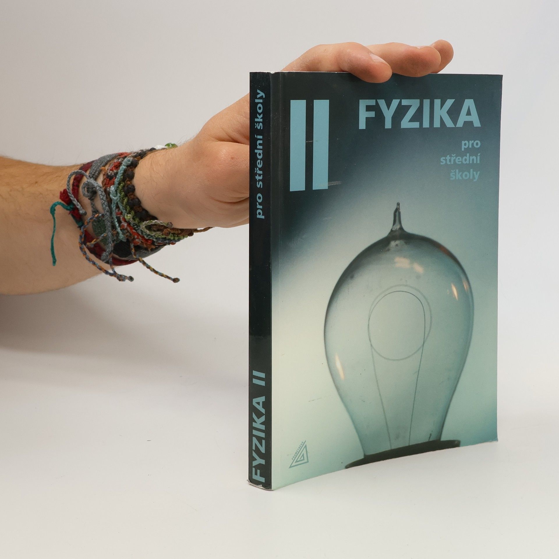 Radmila Hýblová Fyzika pro střední školy II