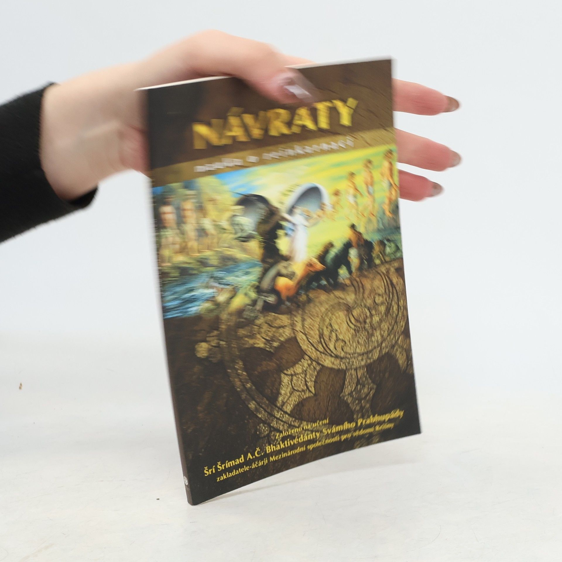 A. C. Bhaktivédánta Svámí Prabhupáda Návraty. Nauka o reinkarnaci