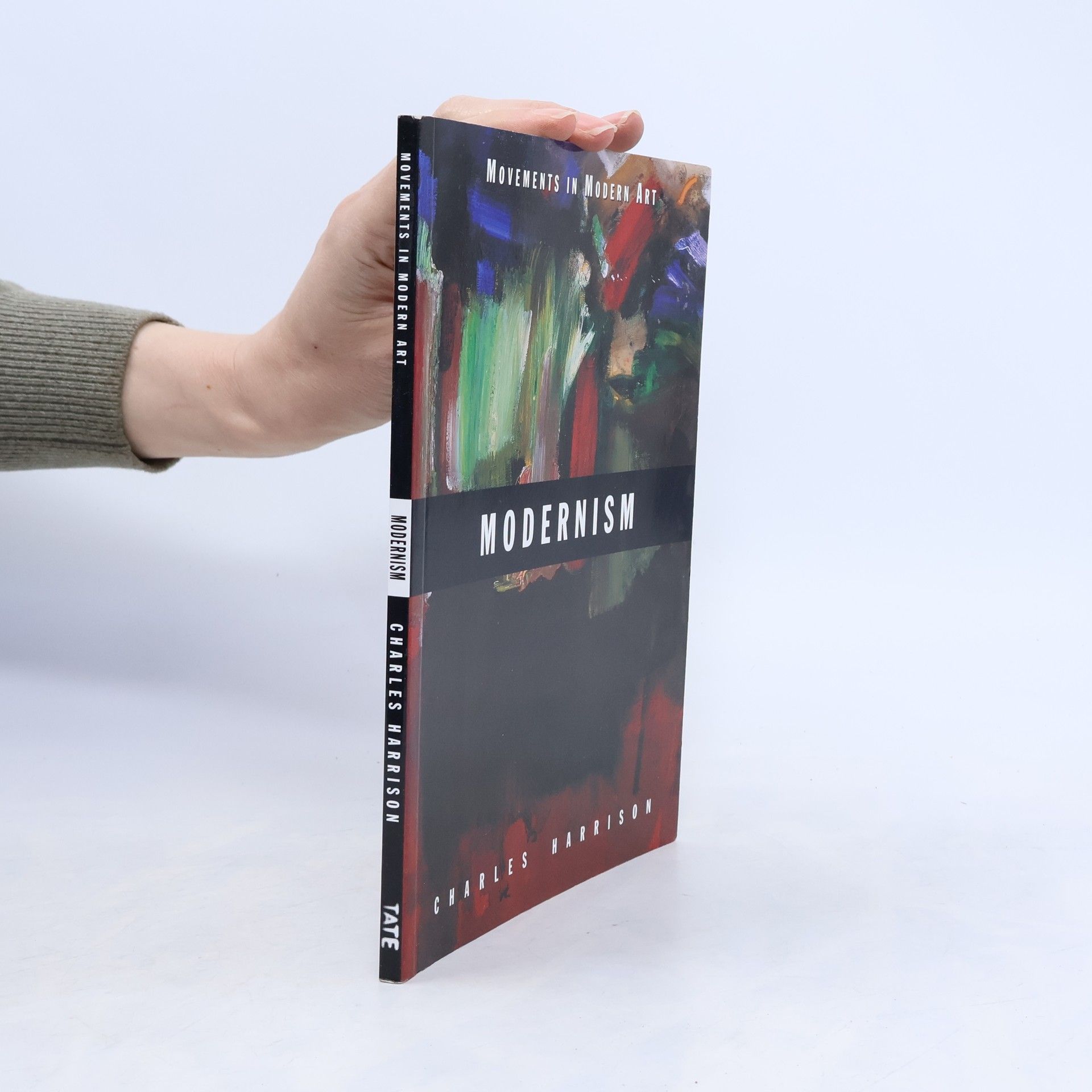 Charles Townsend Harrison Movements in Modern Art: Modernism