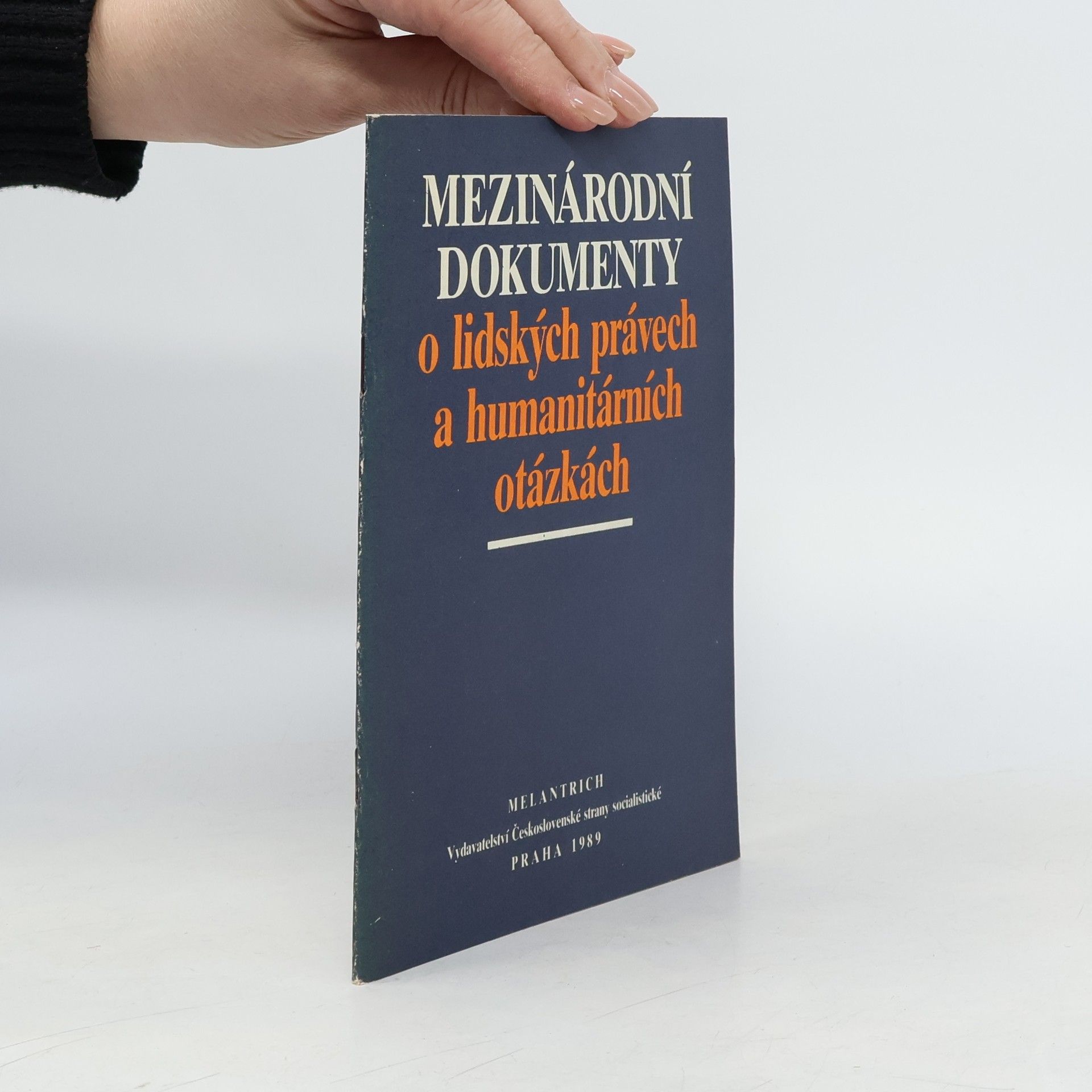 Various authors Mezinárodní dokumenty o lidských právech a humanitárních otázkách