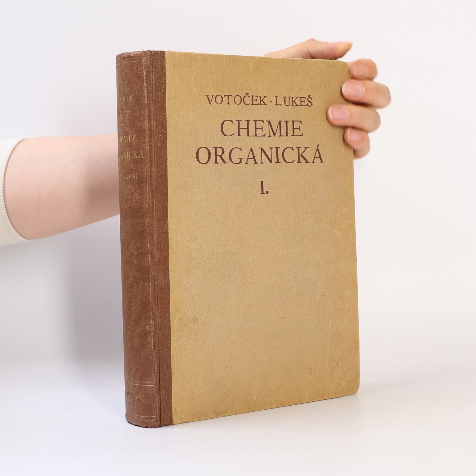 Emil Votoček Chemie organická. Díl 1