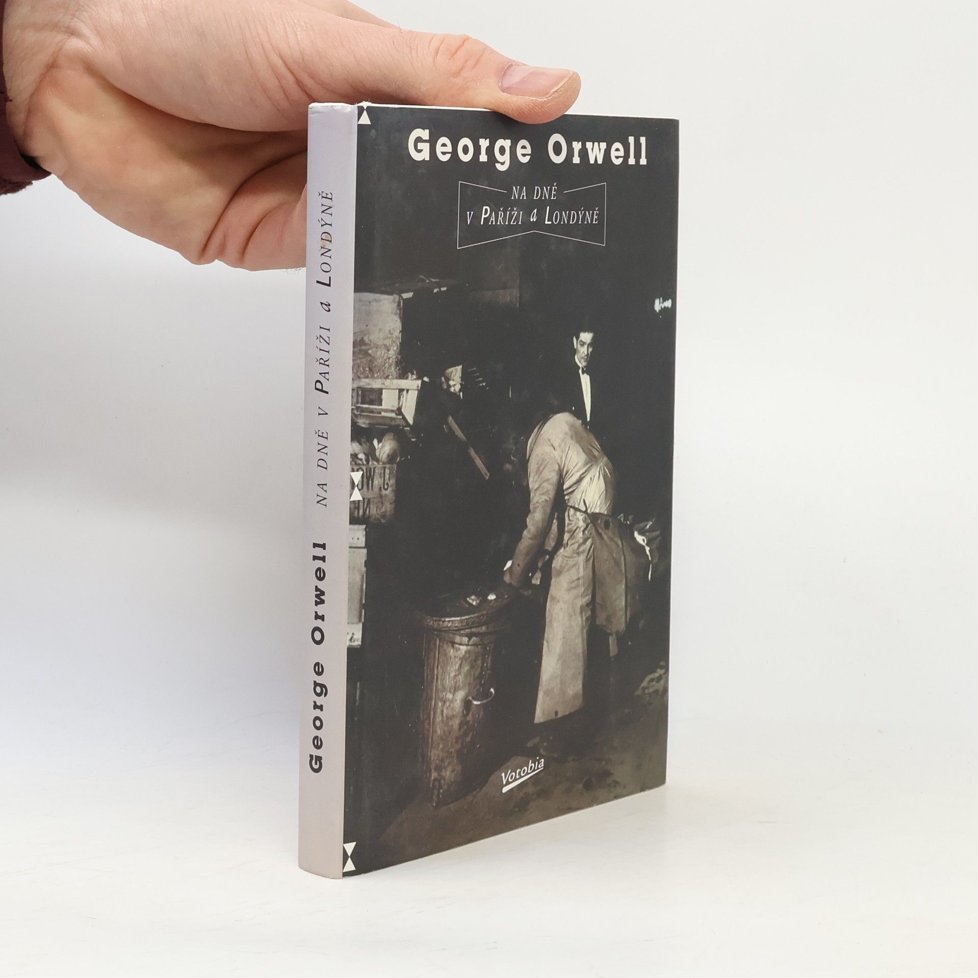 George Orwell Na dně v Paříži a Londýně