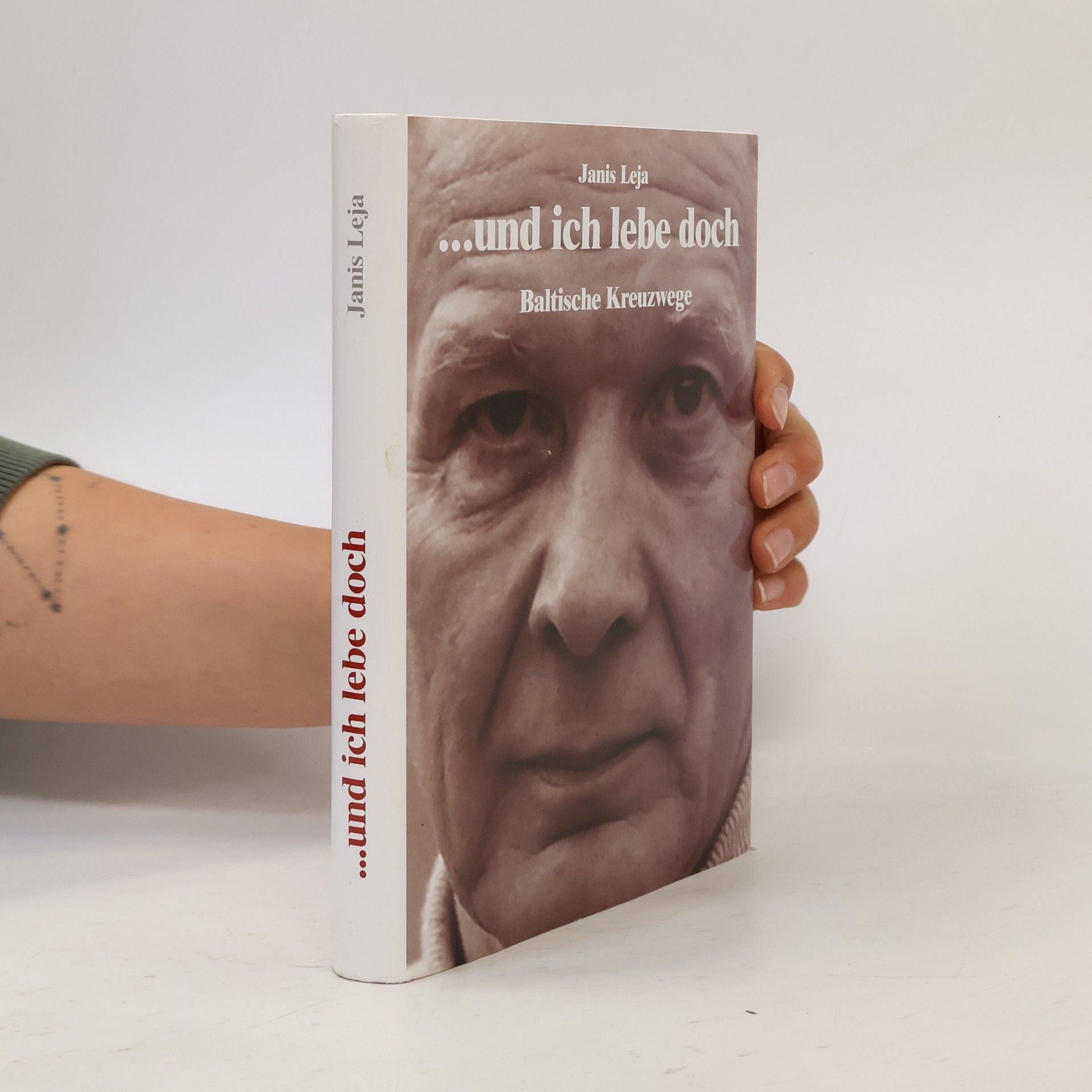 Janis Leja ... und ich lebe doch