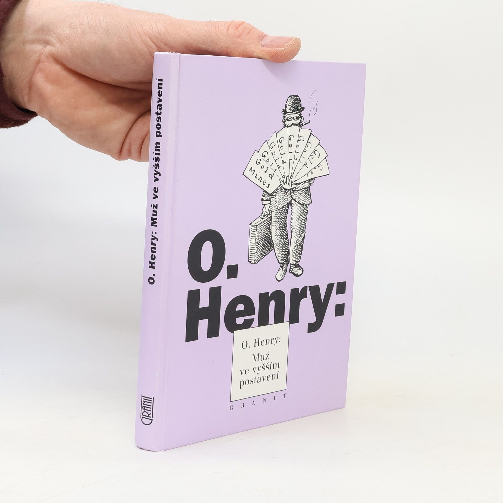 O. Henry Muž ve vyšším postavení