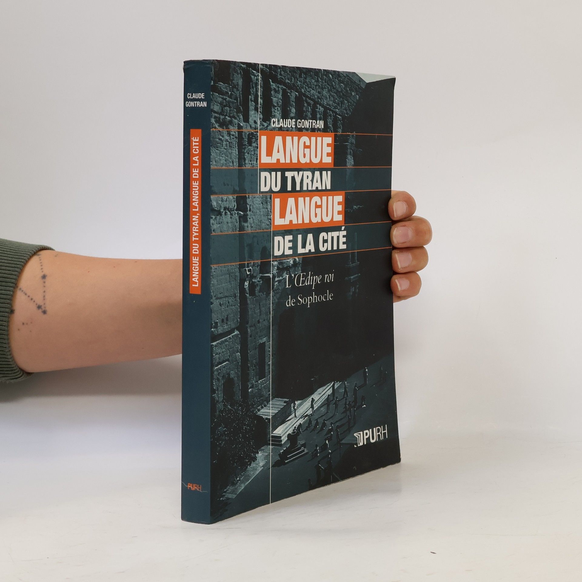 Claude Gontran Langue du tyran, langue de la cité