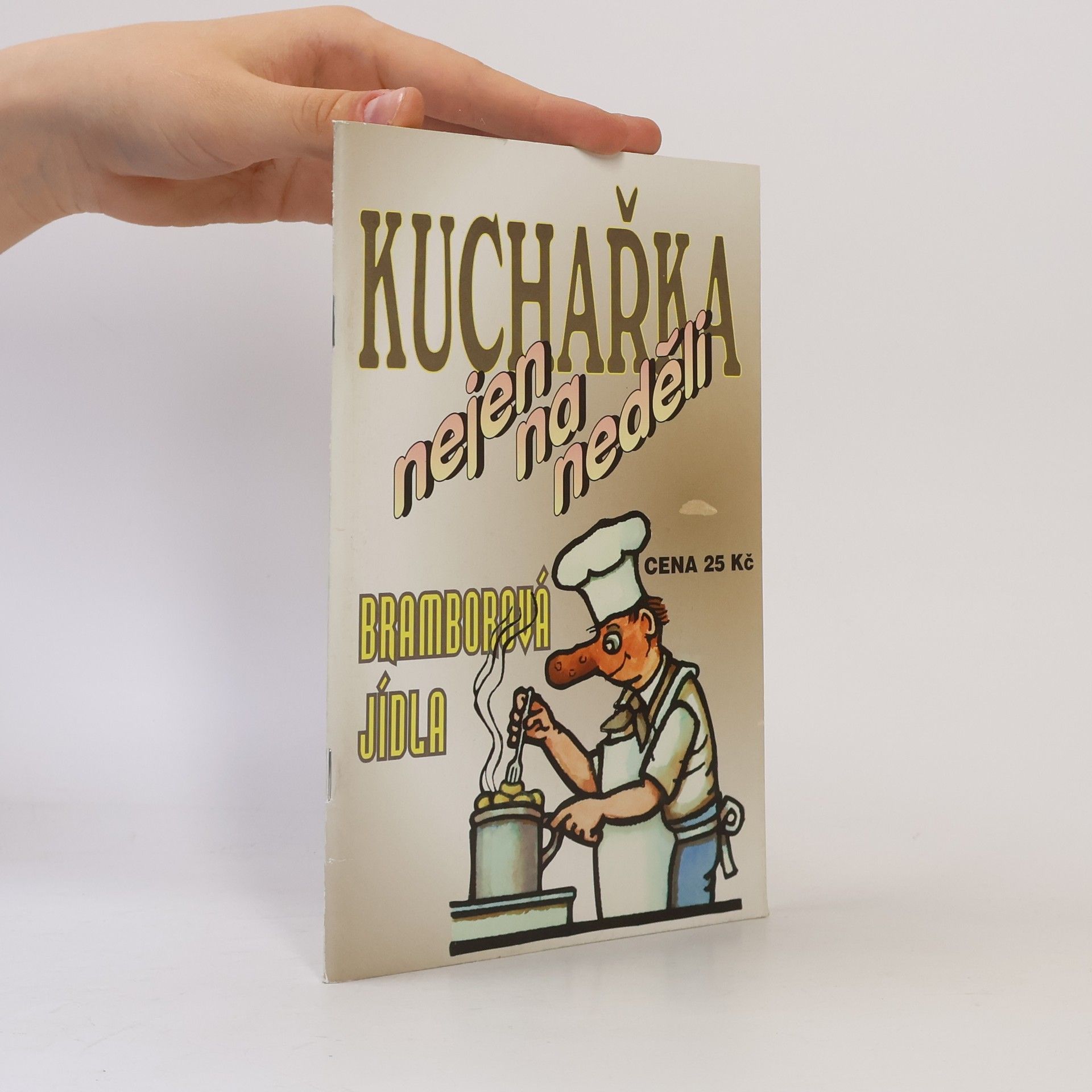 Jaroslav Vašák Kuchařka nejen na neděli. Bramborová jídla