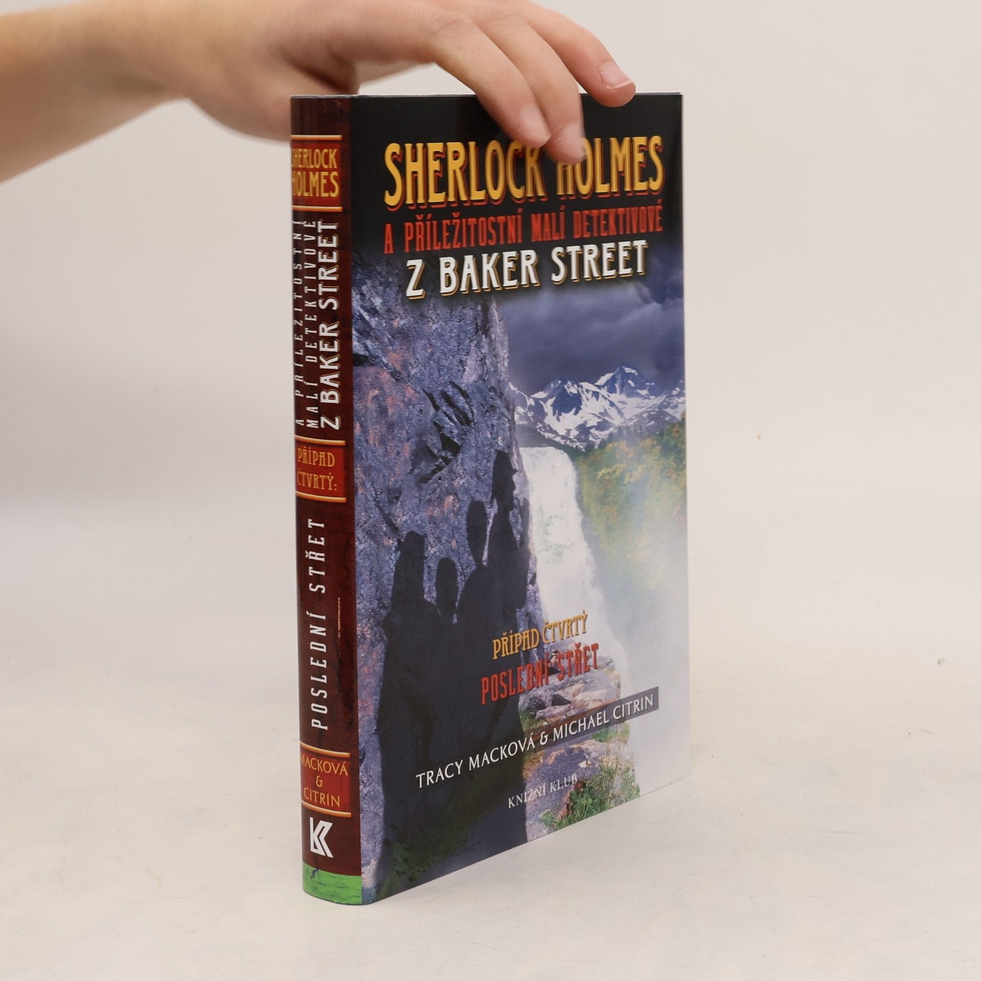 Sherlock Holmes a příležitostní malí detektivové z Baker Street. Případ čtvrtý, Poslední střet