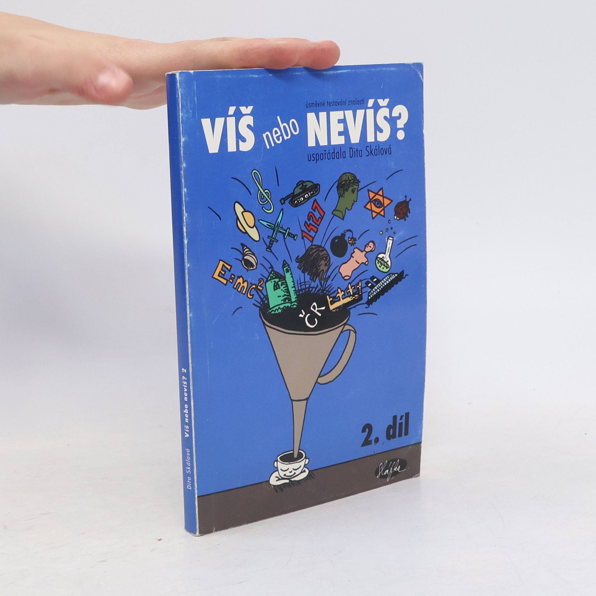 Skálová Víš, nebo nevíš? : úsměvné testování znalostí. 2