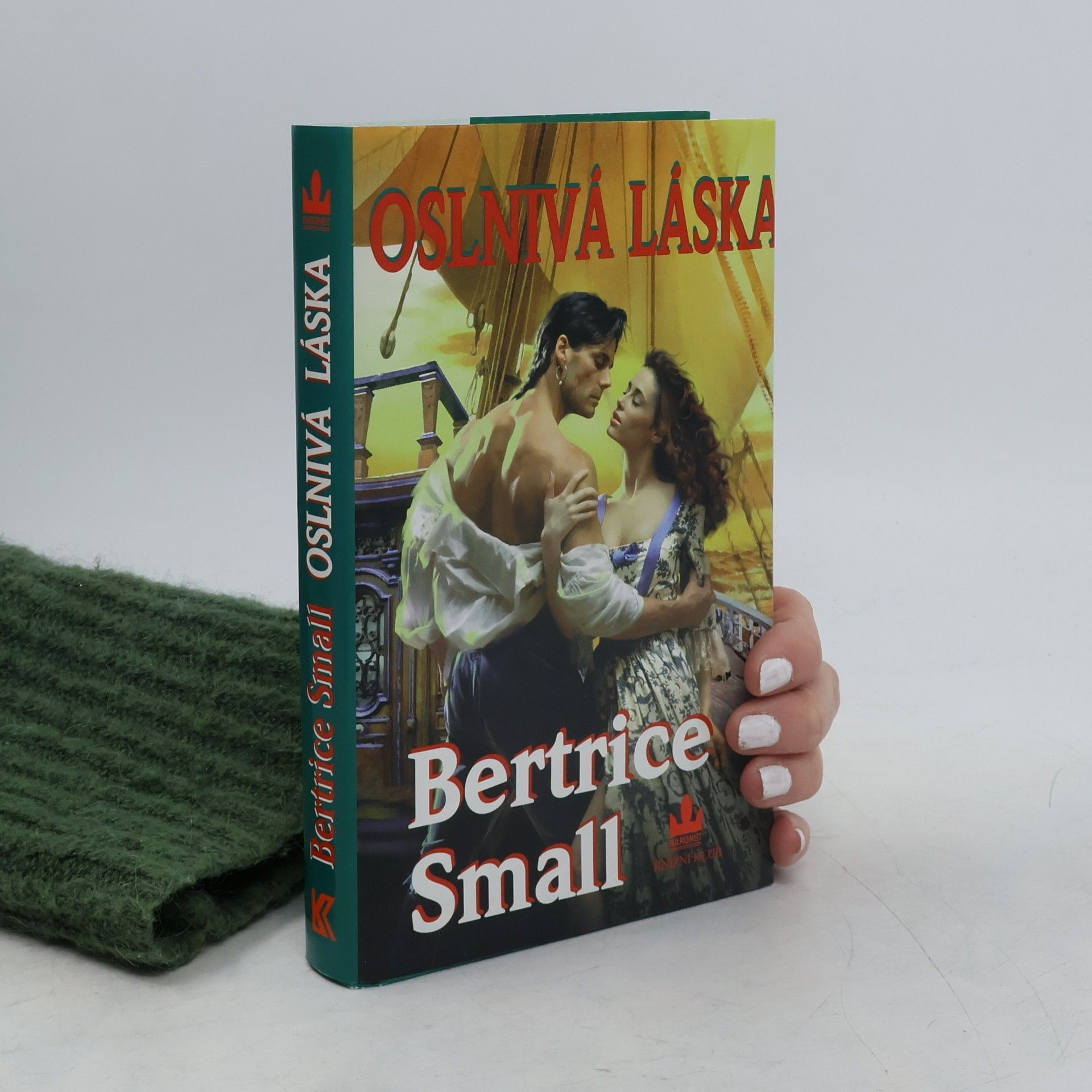 Bertrice Small Oslnivá láska