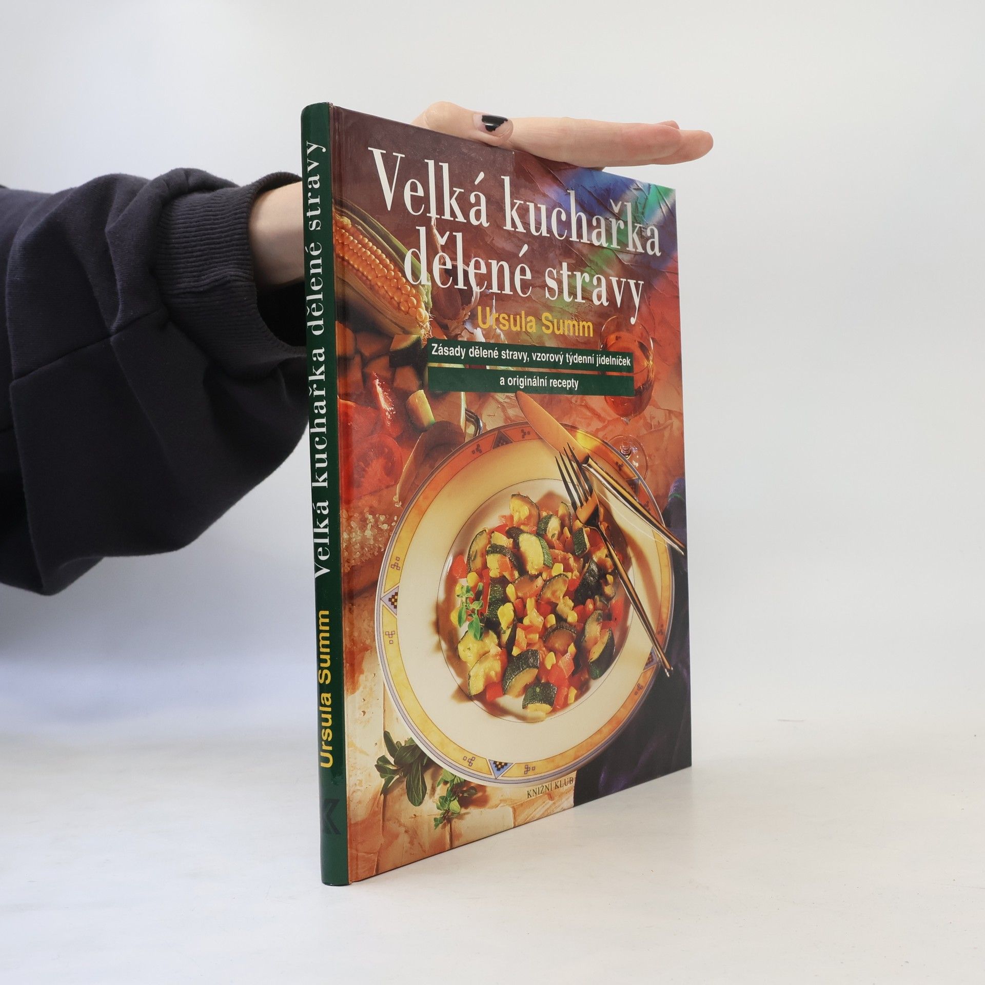 Ursula Summ Velká kuchařka dělené stravy