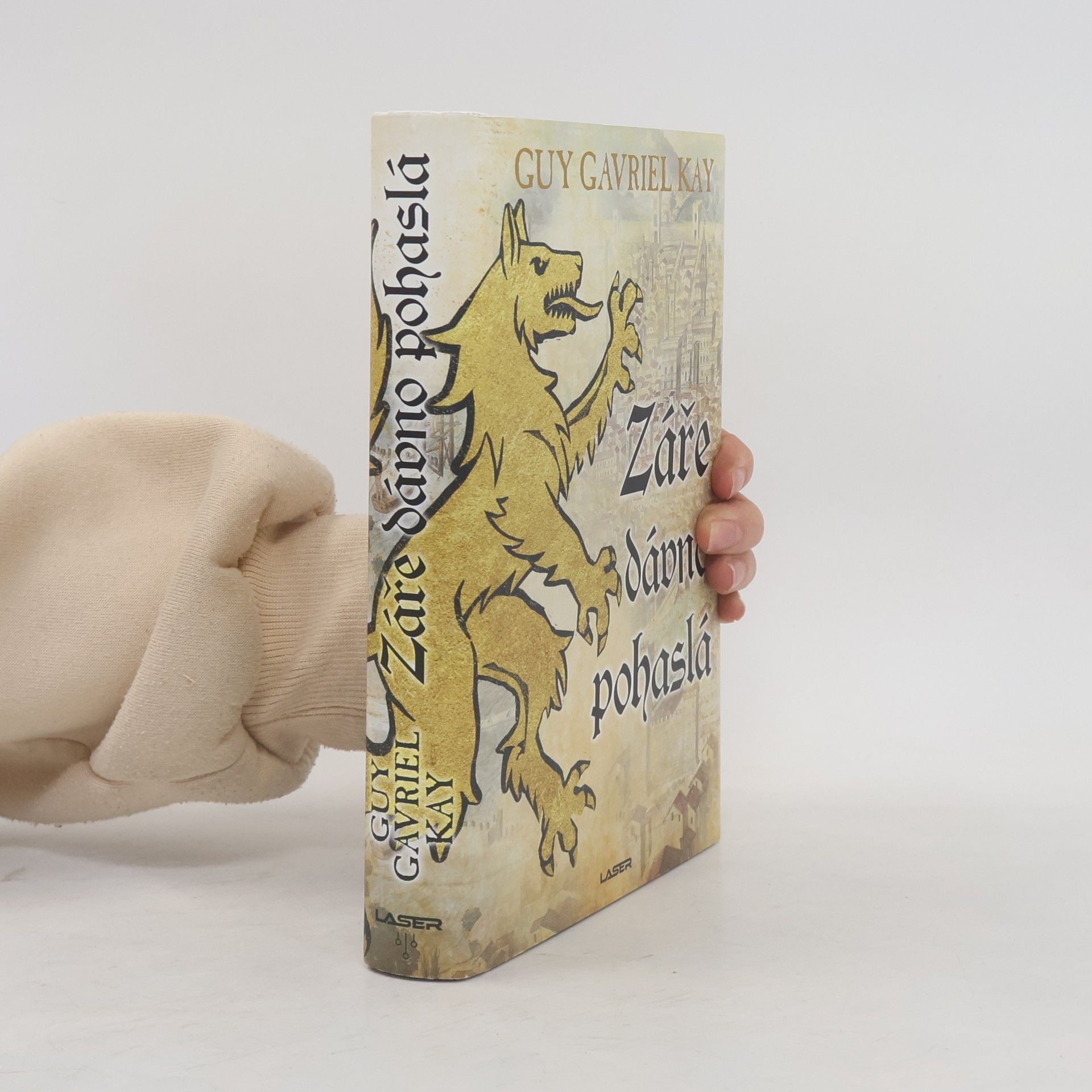 Guy Gavriel Kay Záře dávno pohaslá