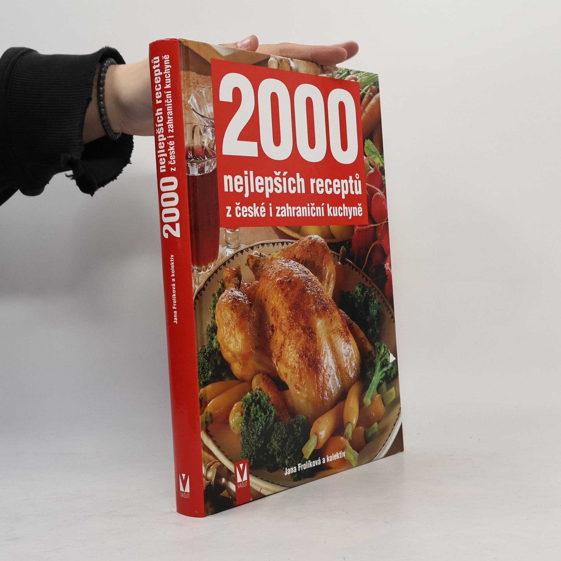 Jana Frolik 2000 nejlepších receptů z české i zahraniční kuchyně