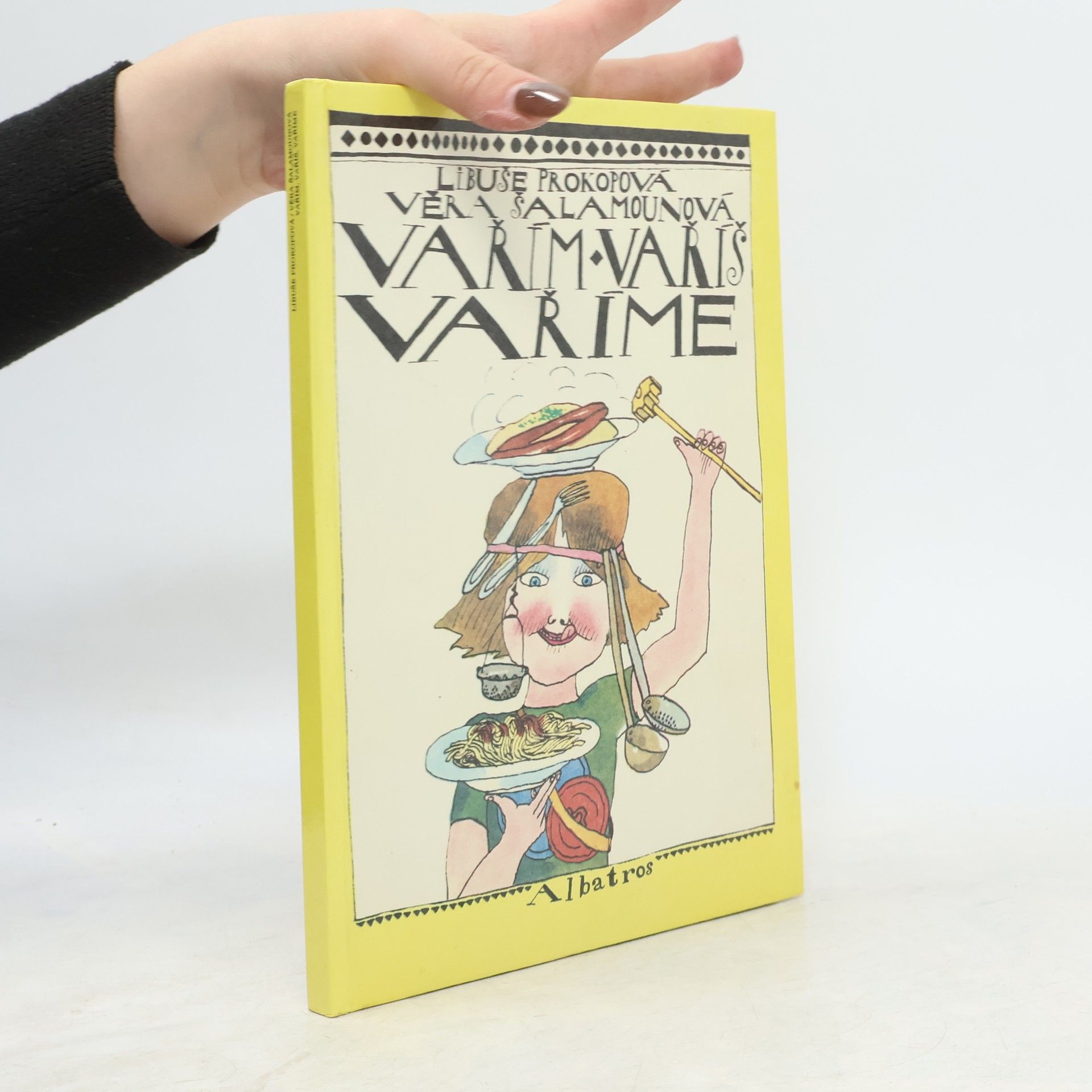 Libuše Prokopová Vařím, vaříš, vaříme