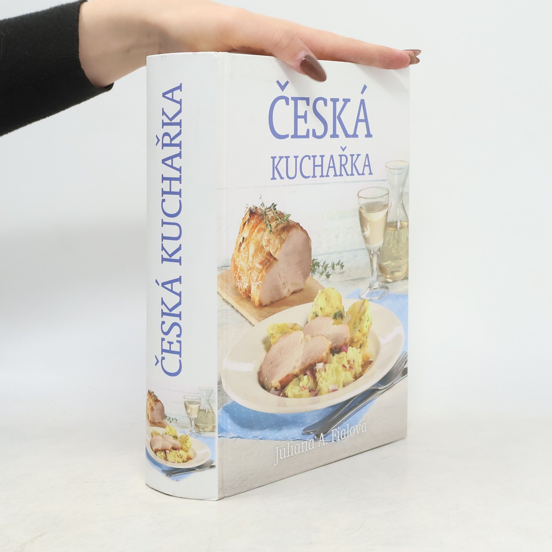 Juliana Anna Fialová Česká kuchařka