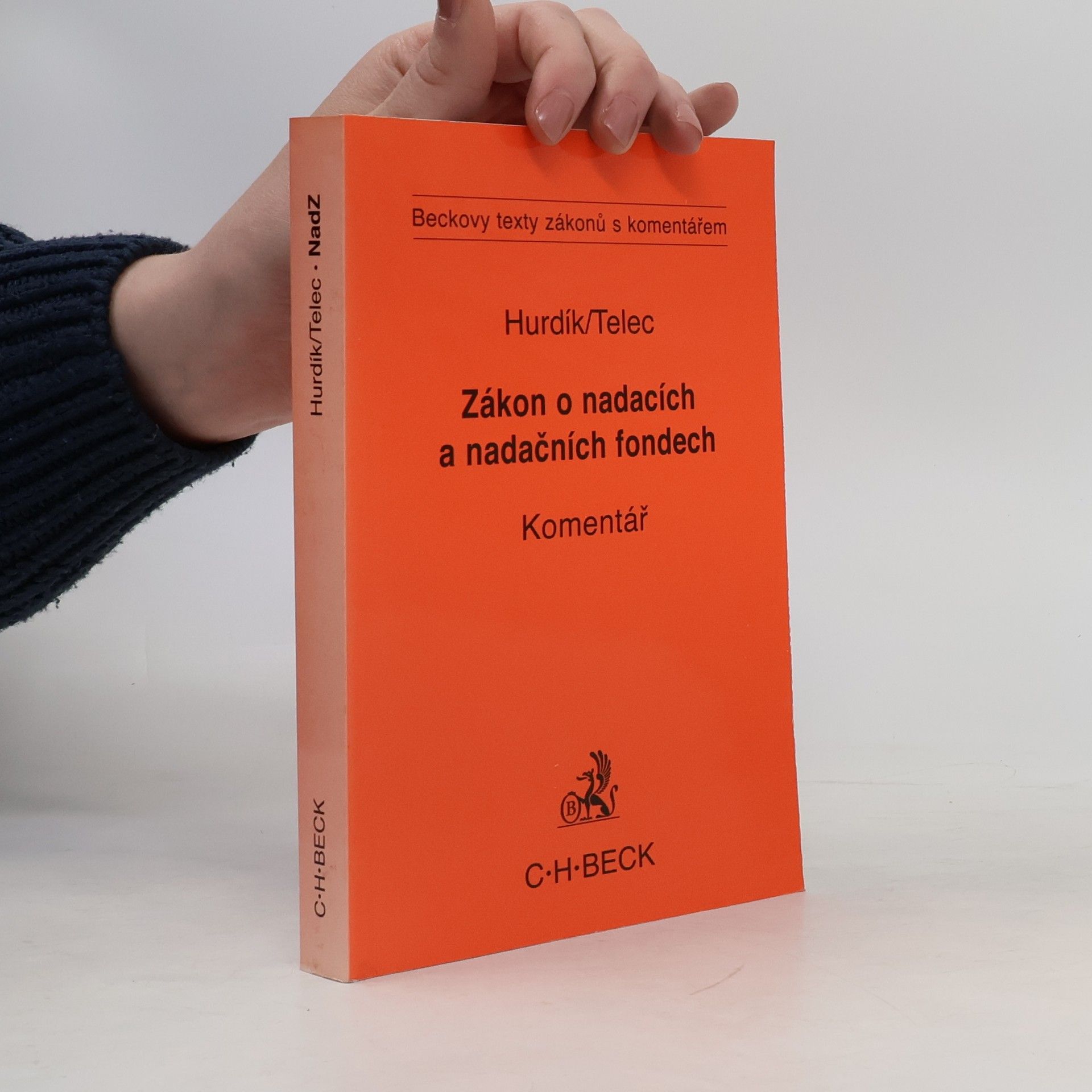 Jan Hurdík Zákon o nadacích a nadačních fondech : komentář