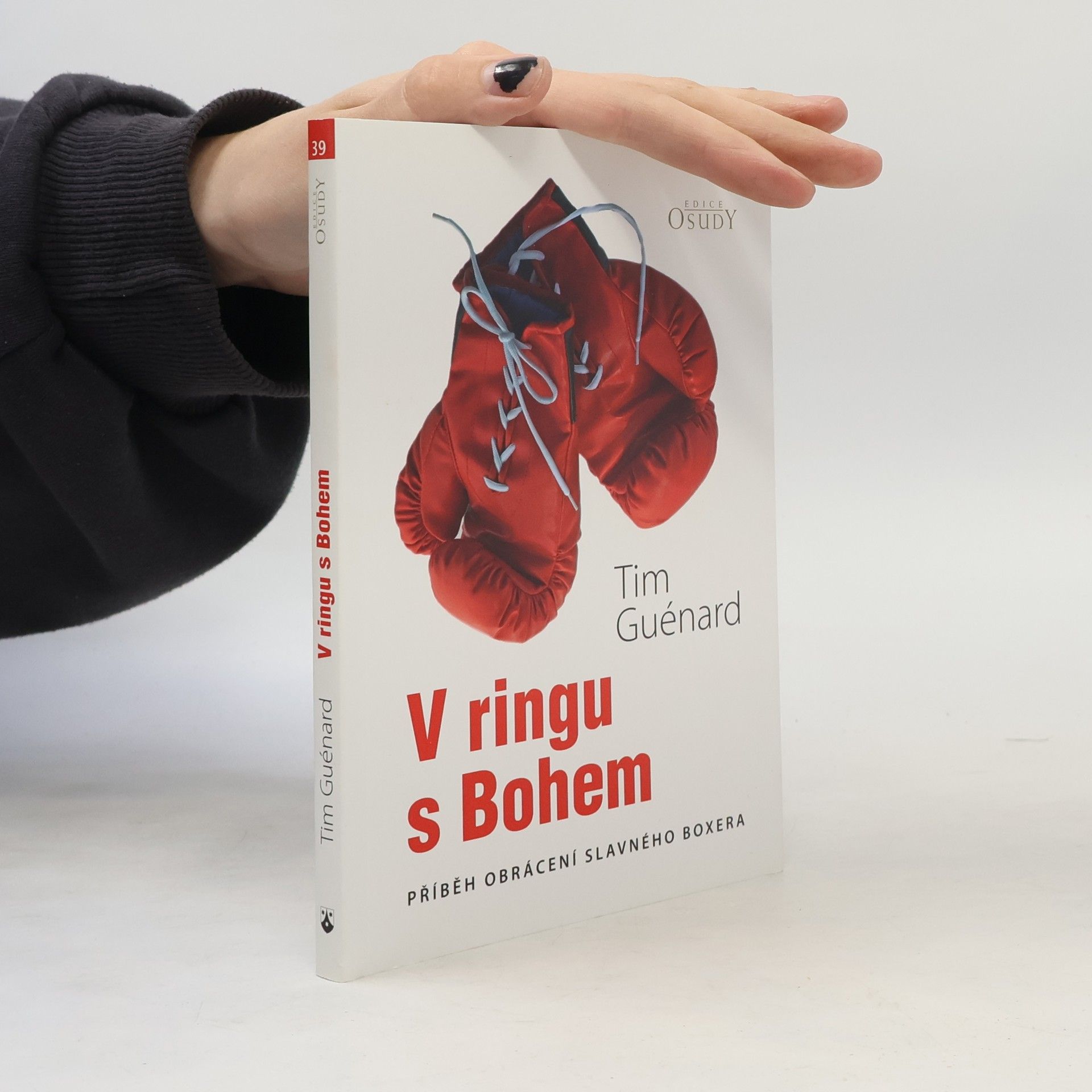 Tim Guénard V ringu s Bohem: Příběh obrácení slavného boxera